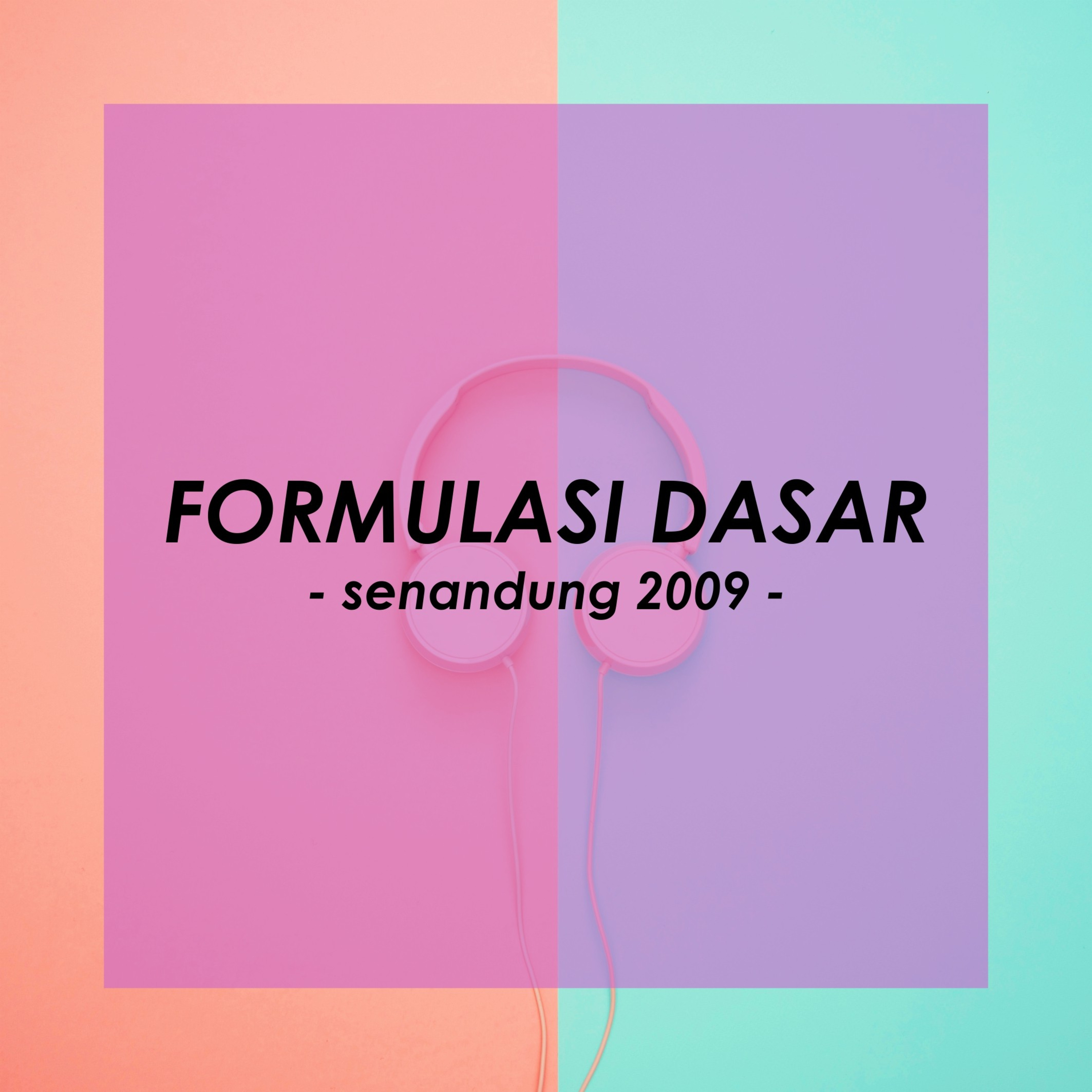 Formulasi Dasar