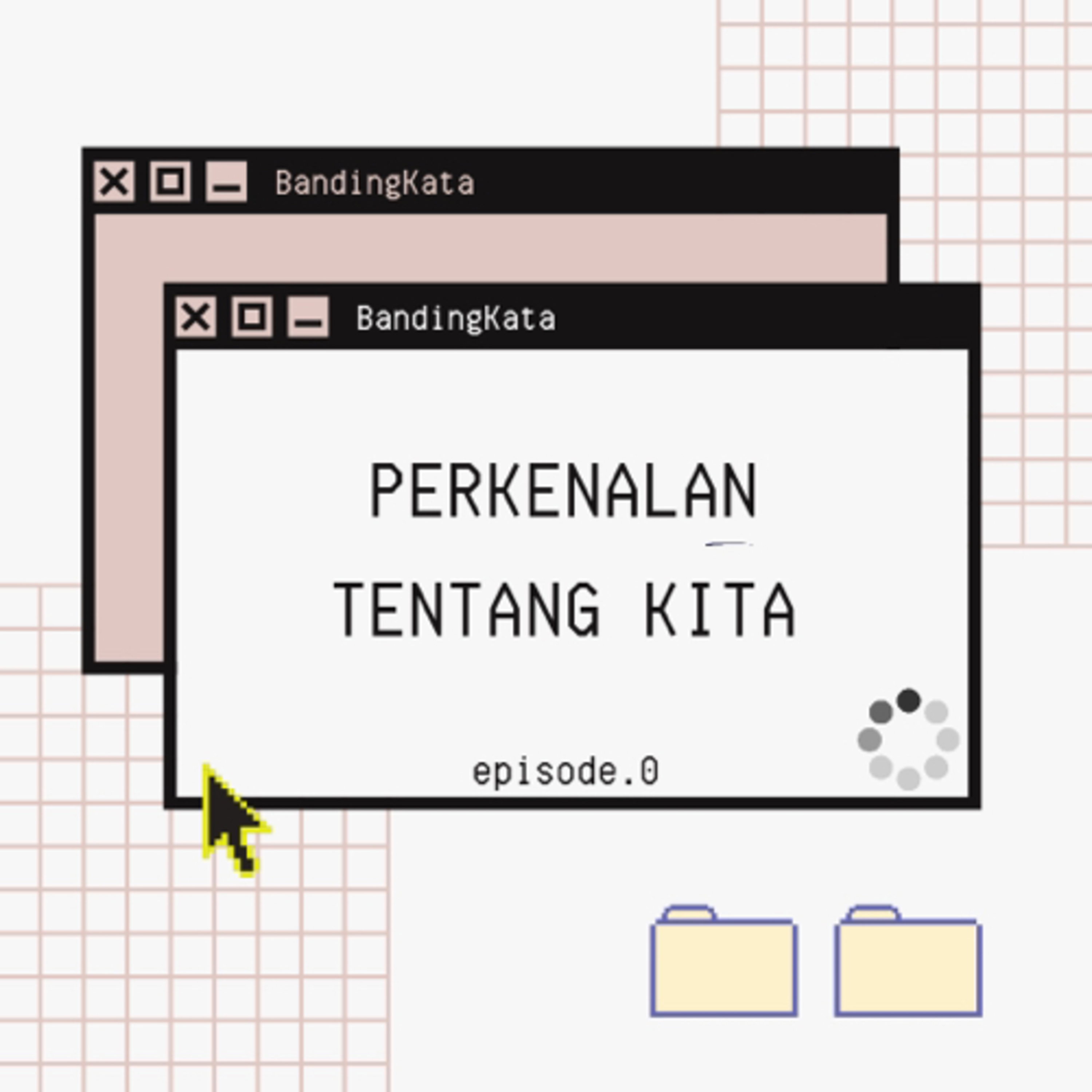 Episode 0 Perkenalan Tentang Kita episode artwork