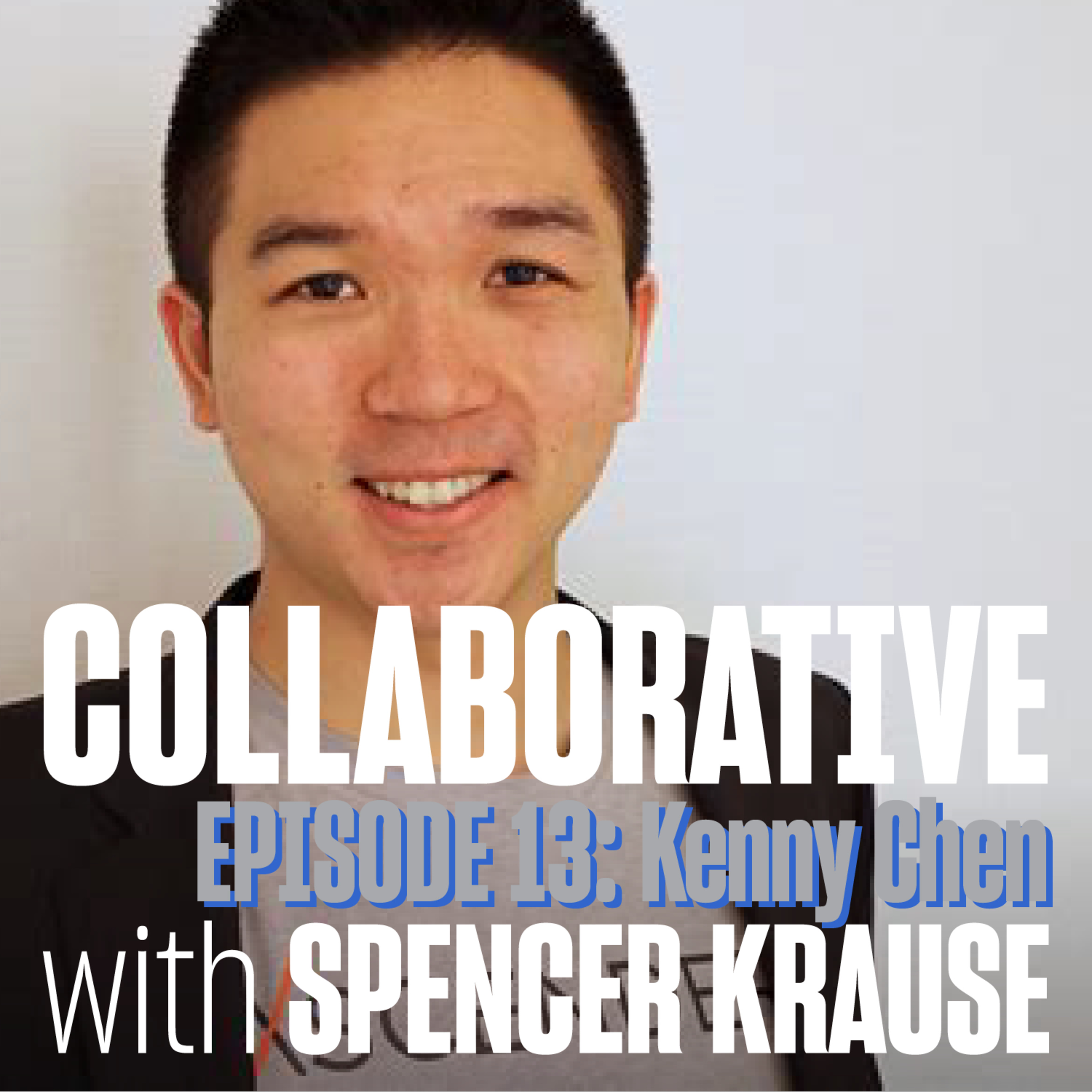 Collaborative With Spencer Krause