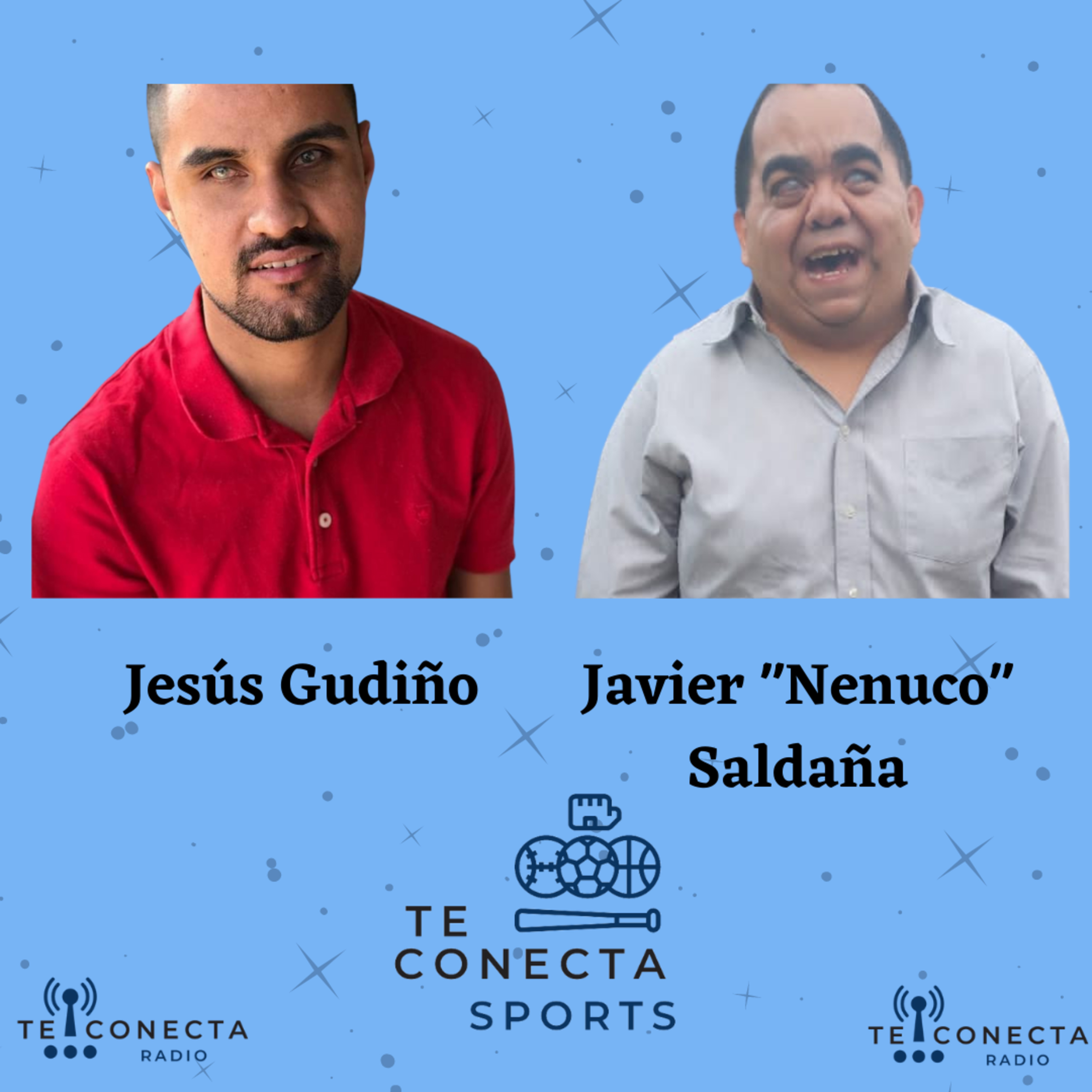Séptimo episodio de Te Conecta Sports por Te Conecta Radio. 