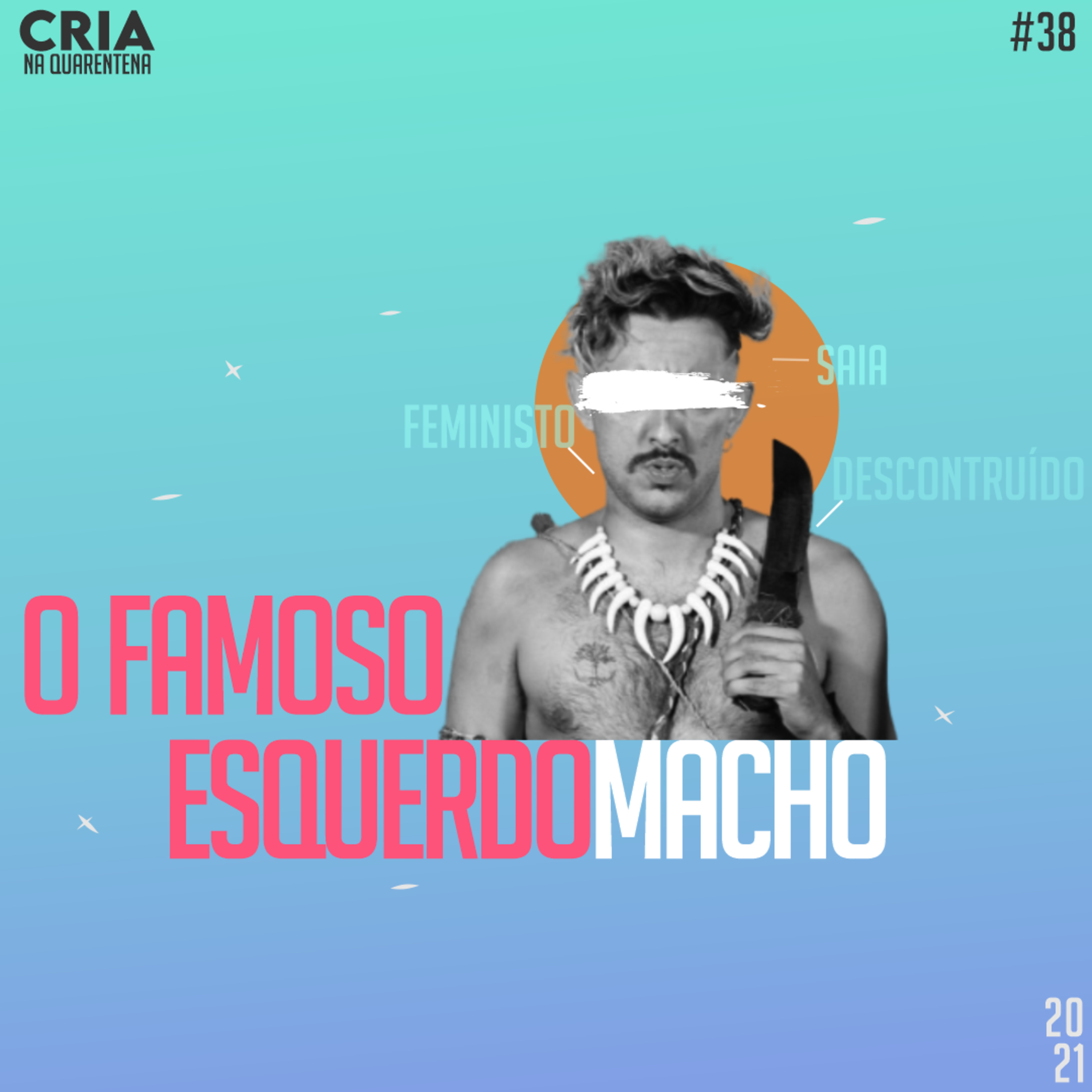 Episódio #38: O famoso esquerdomacho episode artwork