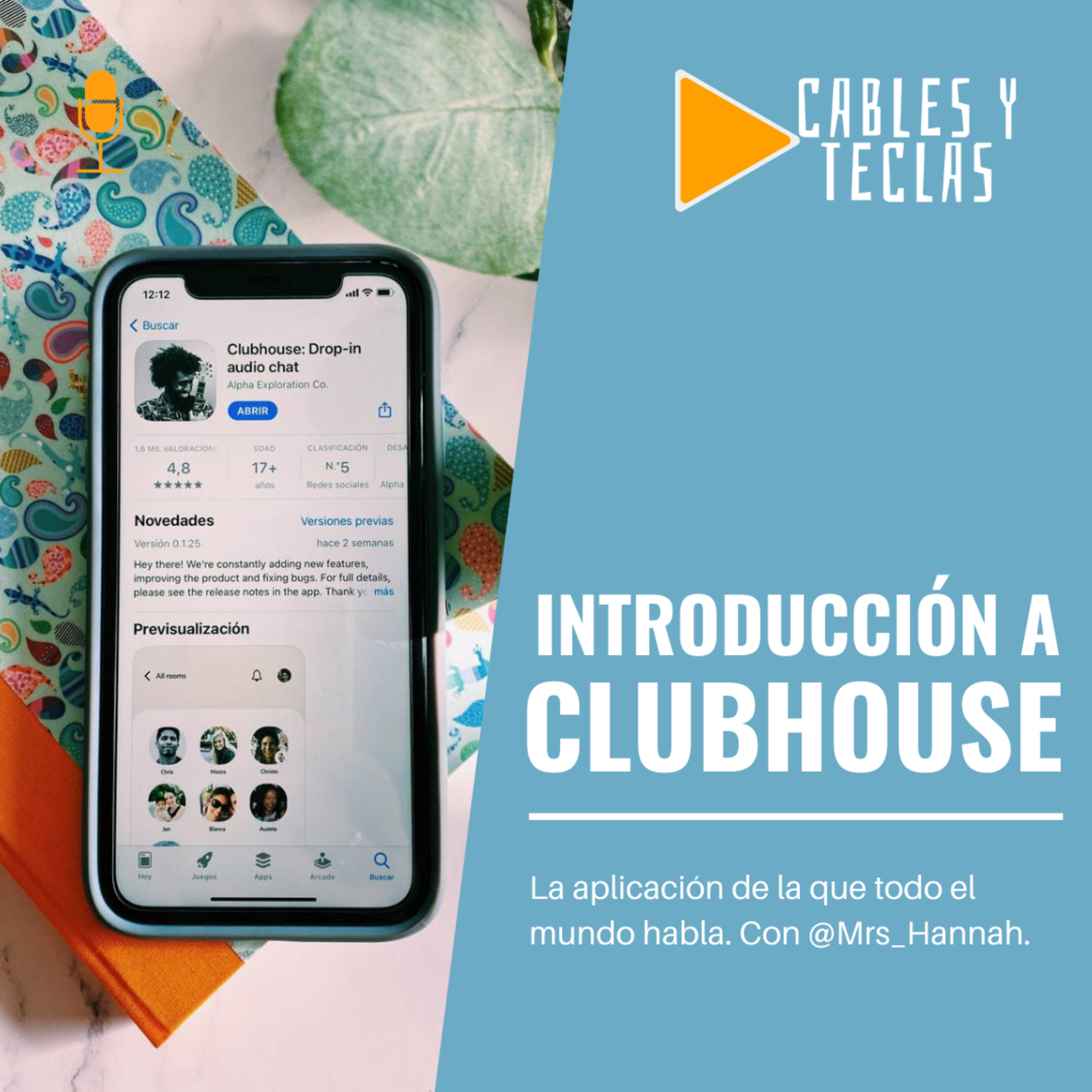 Clubhouse: cómo funciona la nueva red social (con @mrs_hannah) episode artwork