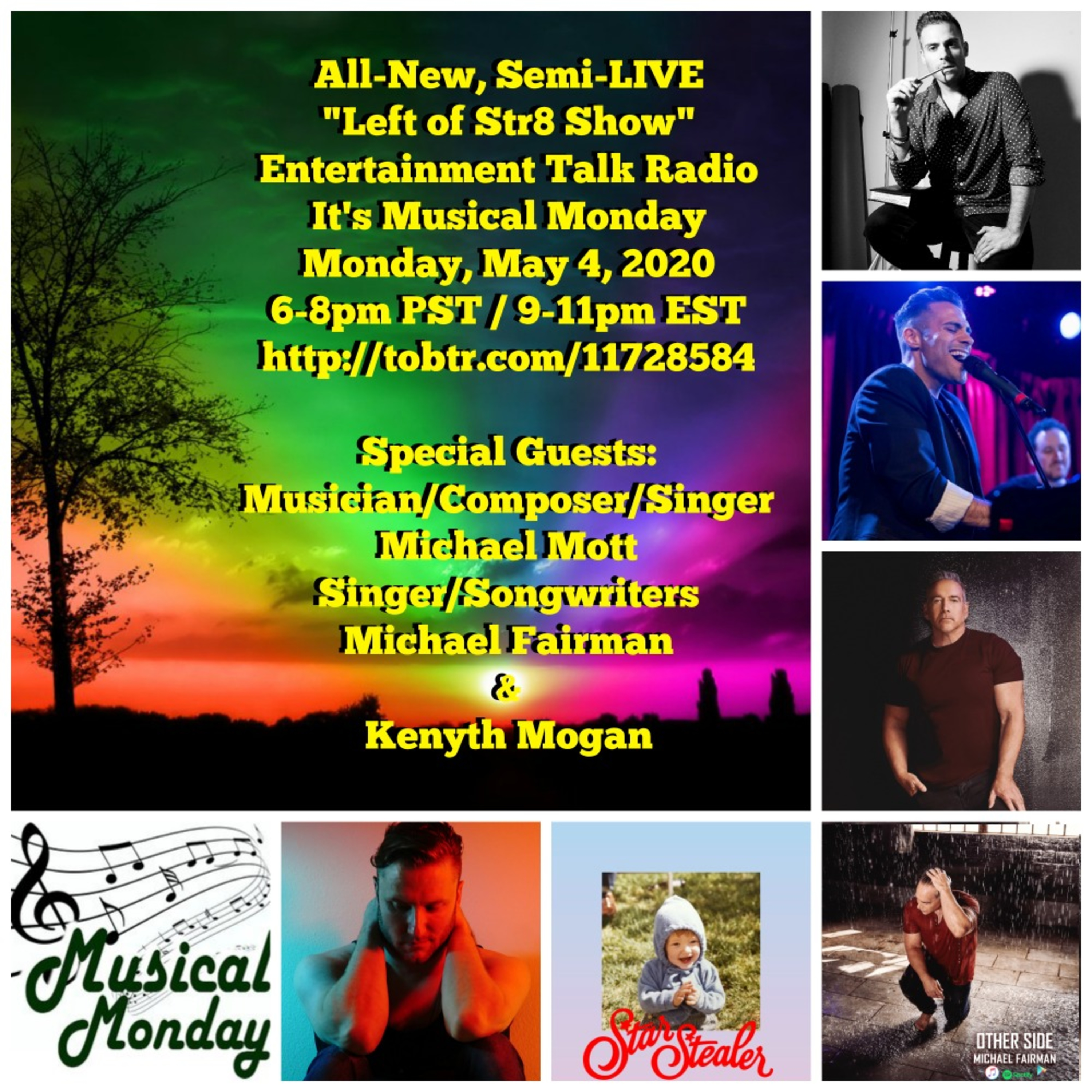 Left of Str8 Show 5-4-2020: Musical Monday with Special Guests Michael Mott, Michael Fairman and Kenyth Mogan episode artwork