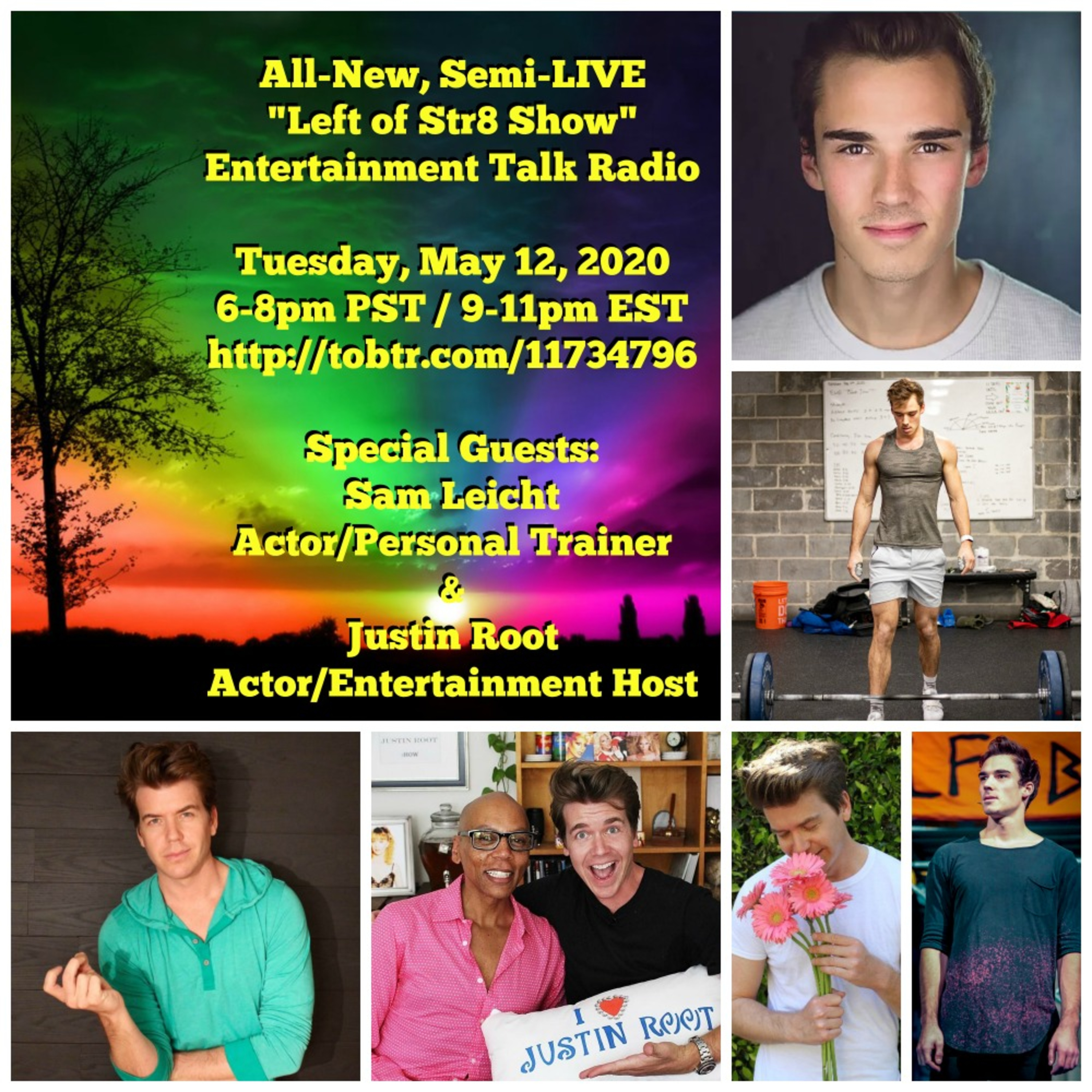 Left of Str8 Show 5-12-2020: Special Guests Actor/Personal Trainer Sam Leicht and Entertainment Host Justin Root episode artwork