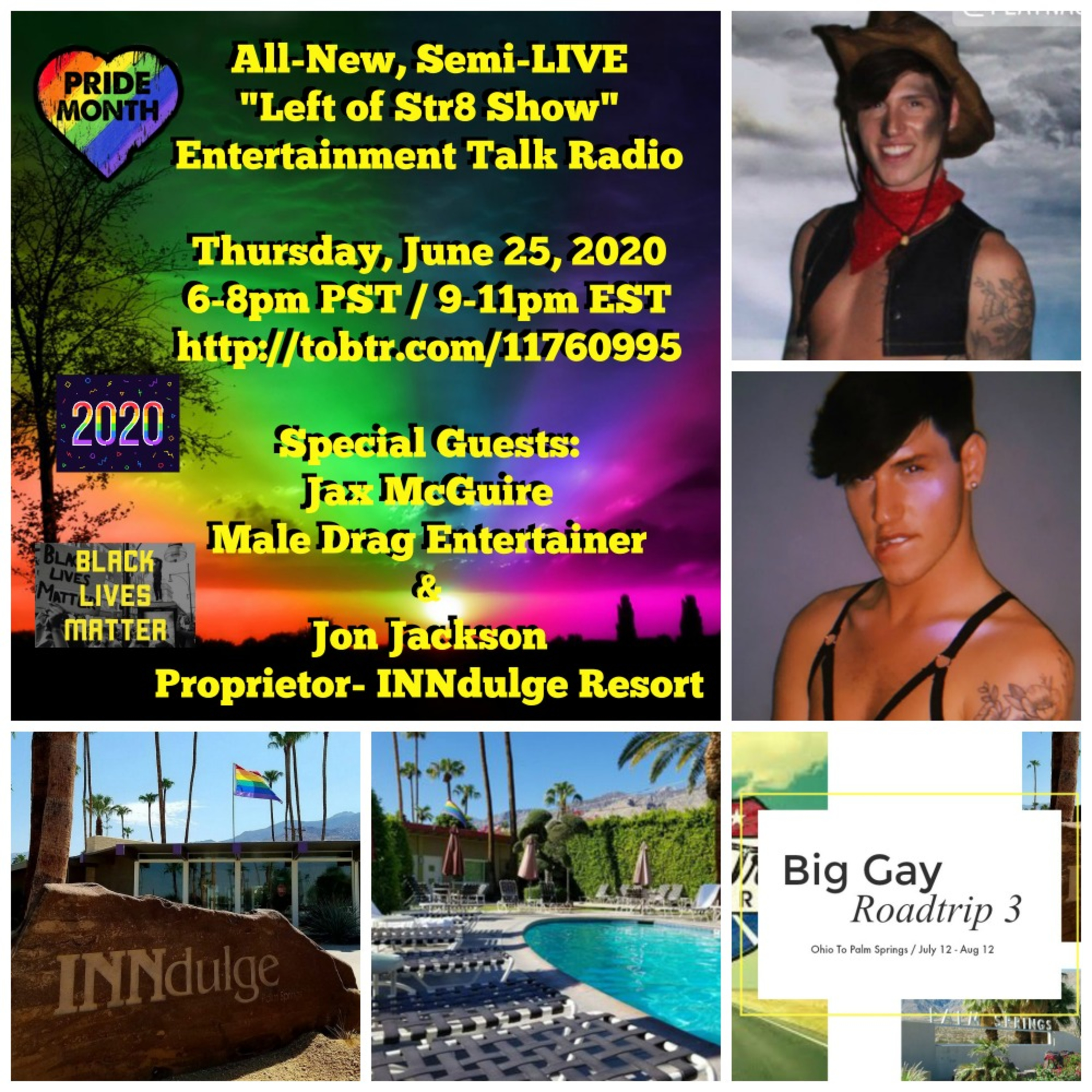 Left of Str8 Radio 6-25-2020: Special Guests Tennessee Male Drag Performer Jax McGuire and Jon Jackson from the INNdulge Resort episode artwork