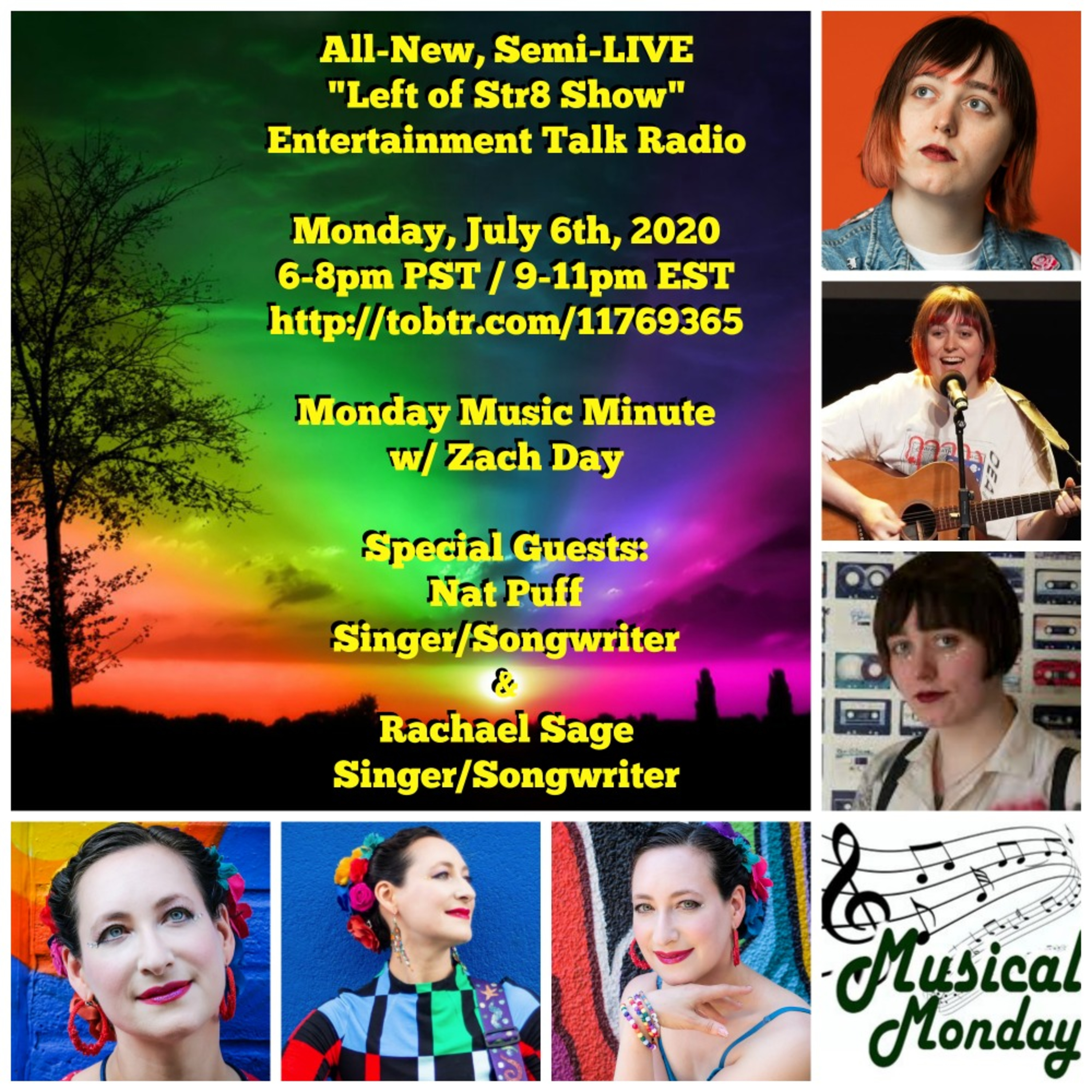 Left of Str8 Show 7-6-2020: It's a Music Monday with two amazing singer/songwriters, Nat Puff, aka Left At London and Rachael Sage episode artwork