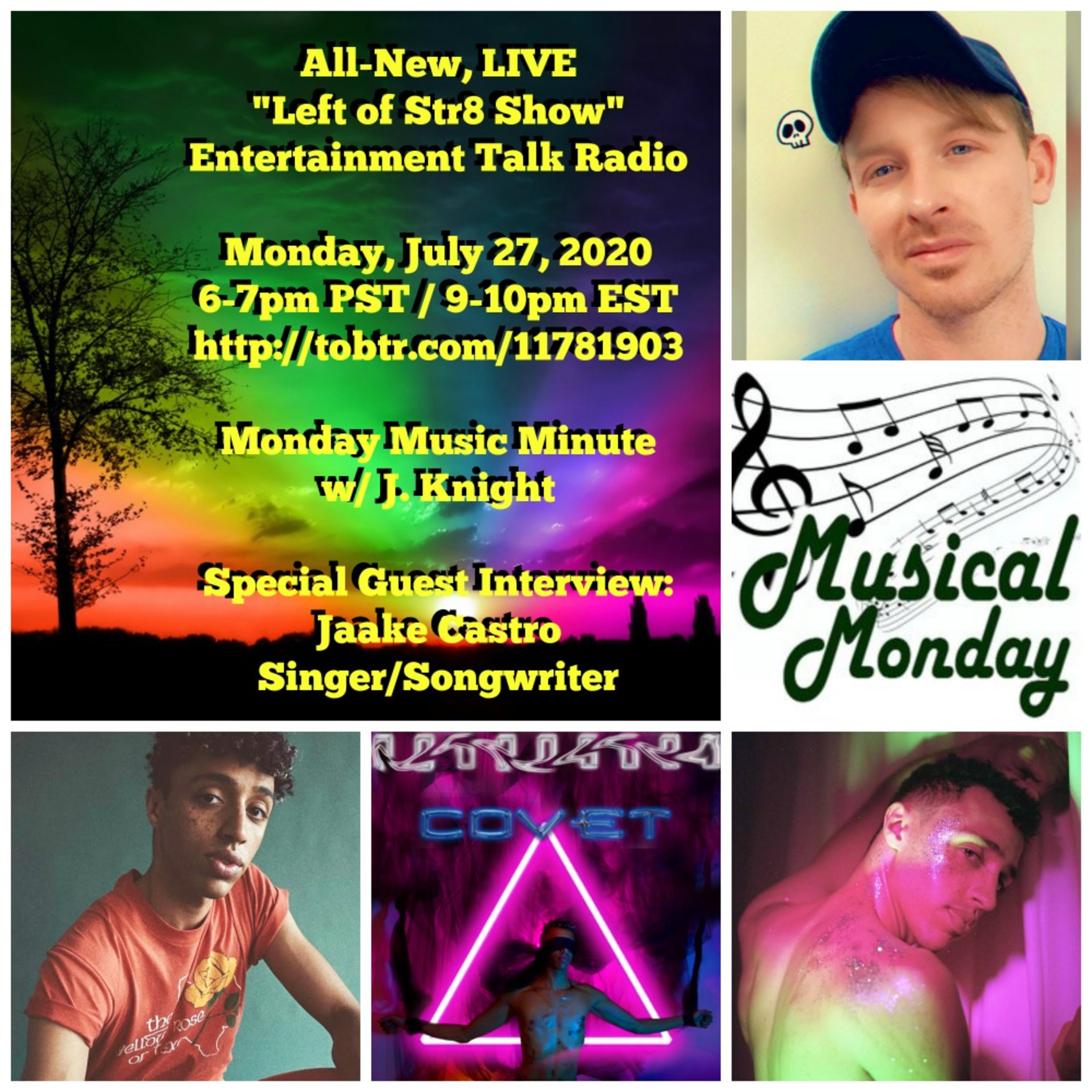 Left of Str8 Show 7-27-2020: Music Monday with Special Correspondent J. Knight and our Interview with Singer/Songwriter Jaake Castro episode artwork