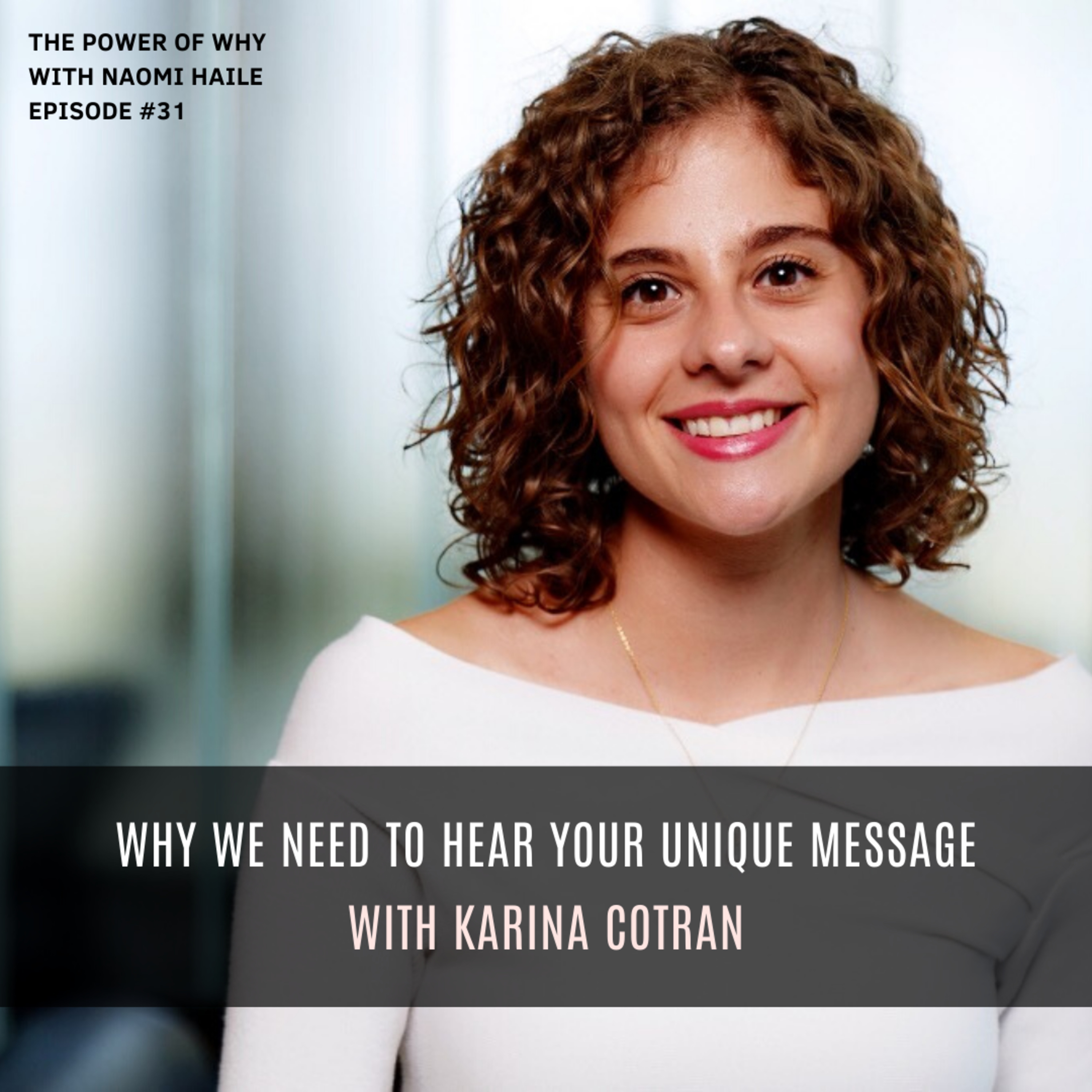 Power of Why with Naomi Haile