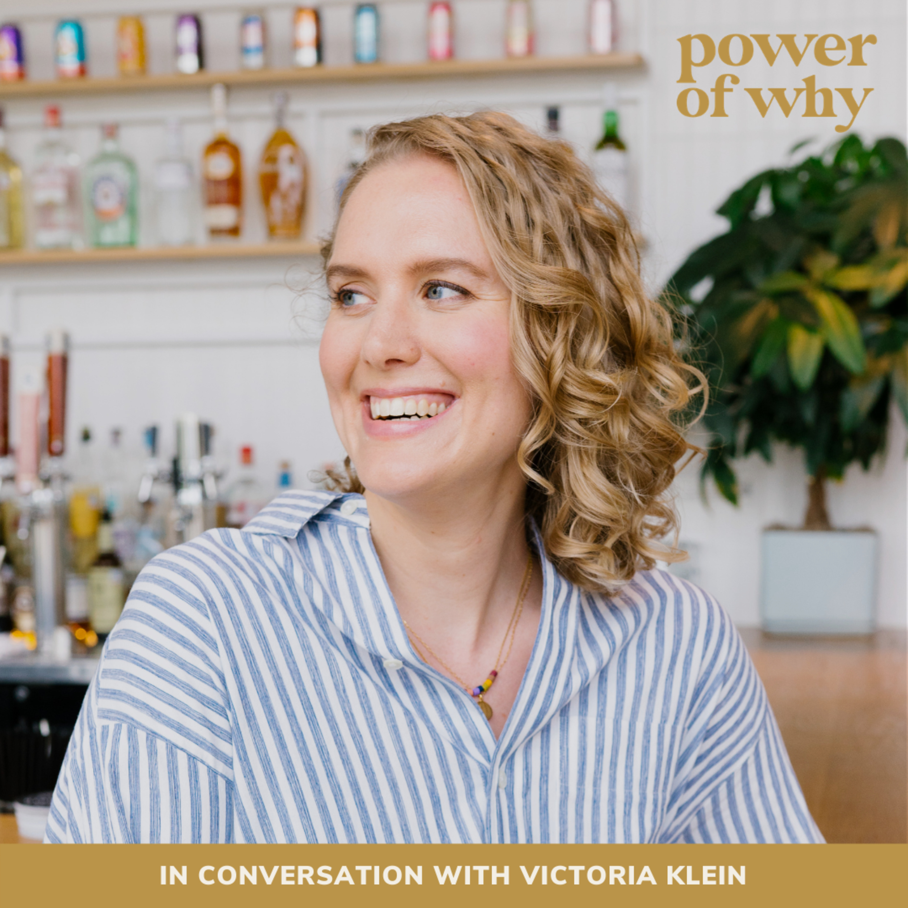 Power of Why with Naomi Haile