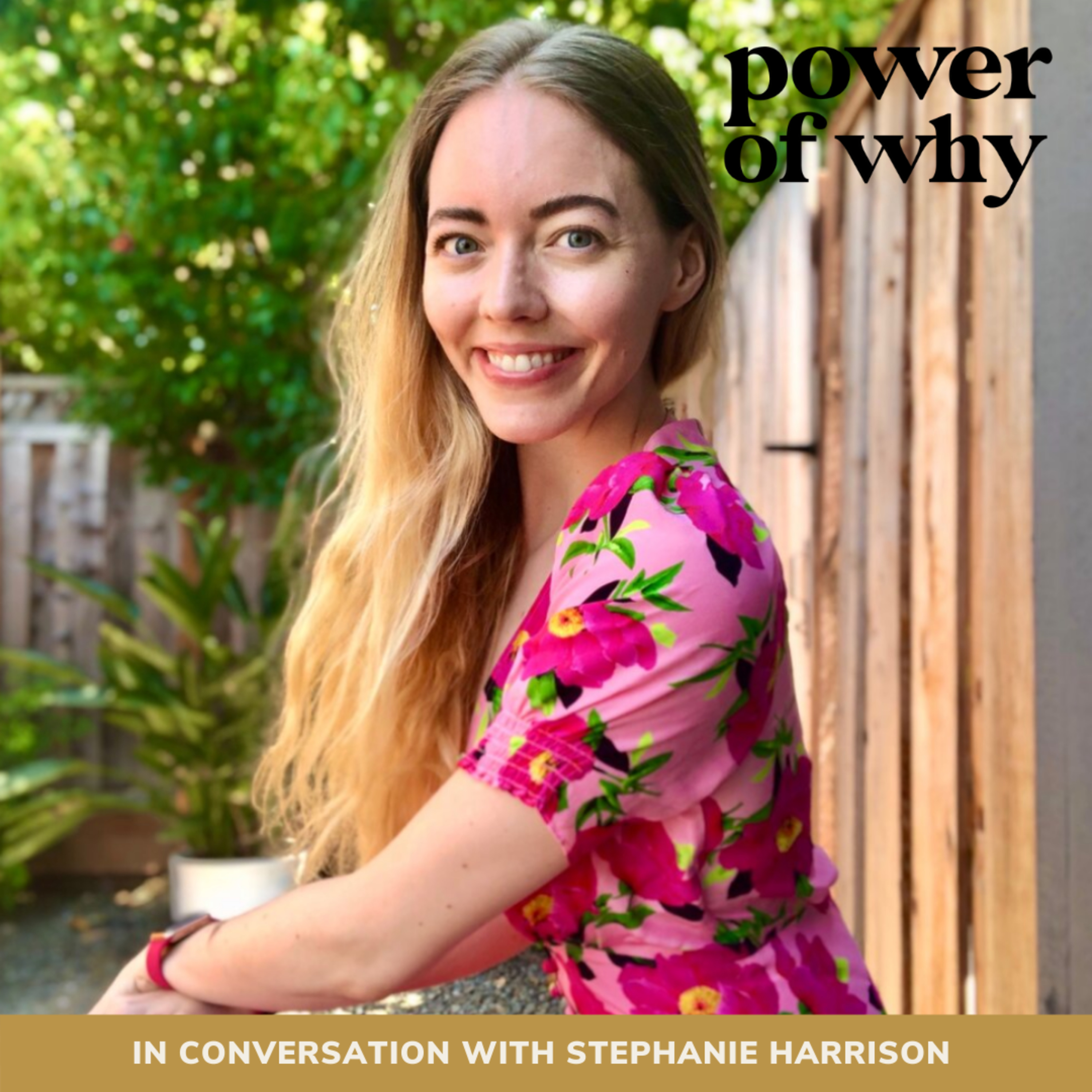 Power of Why with Naomi Haile
