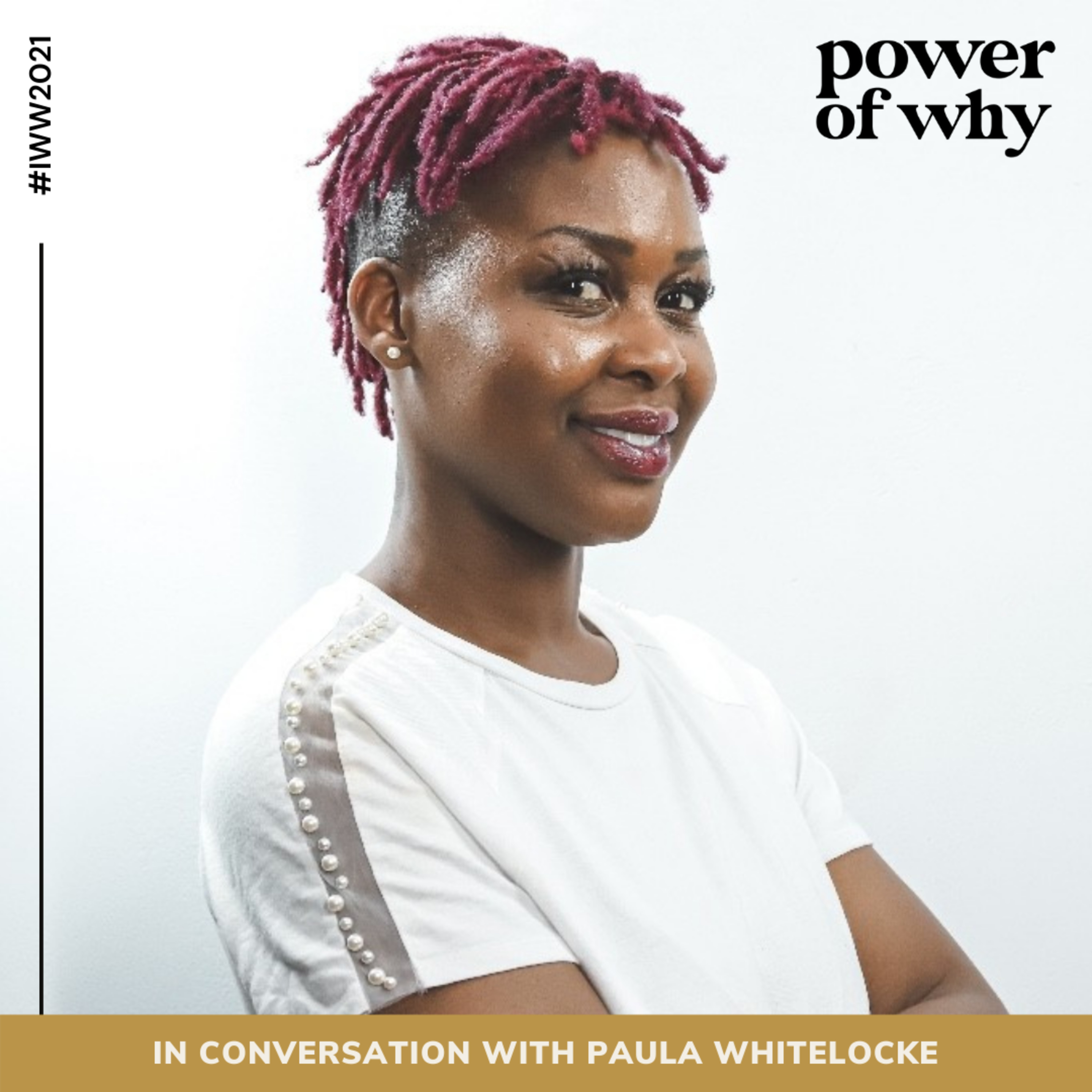 Power of Why with Naomi Haile