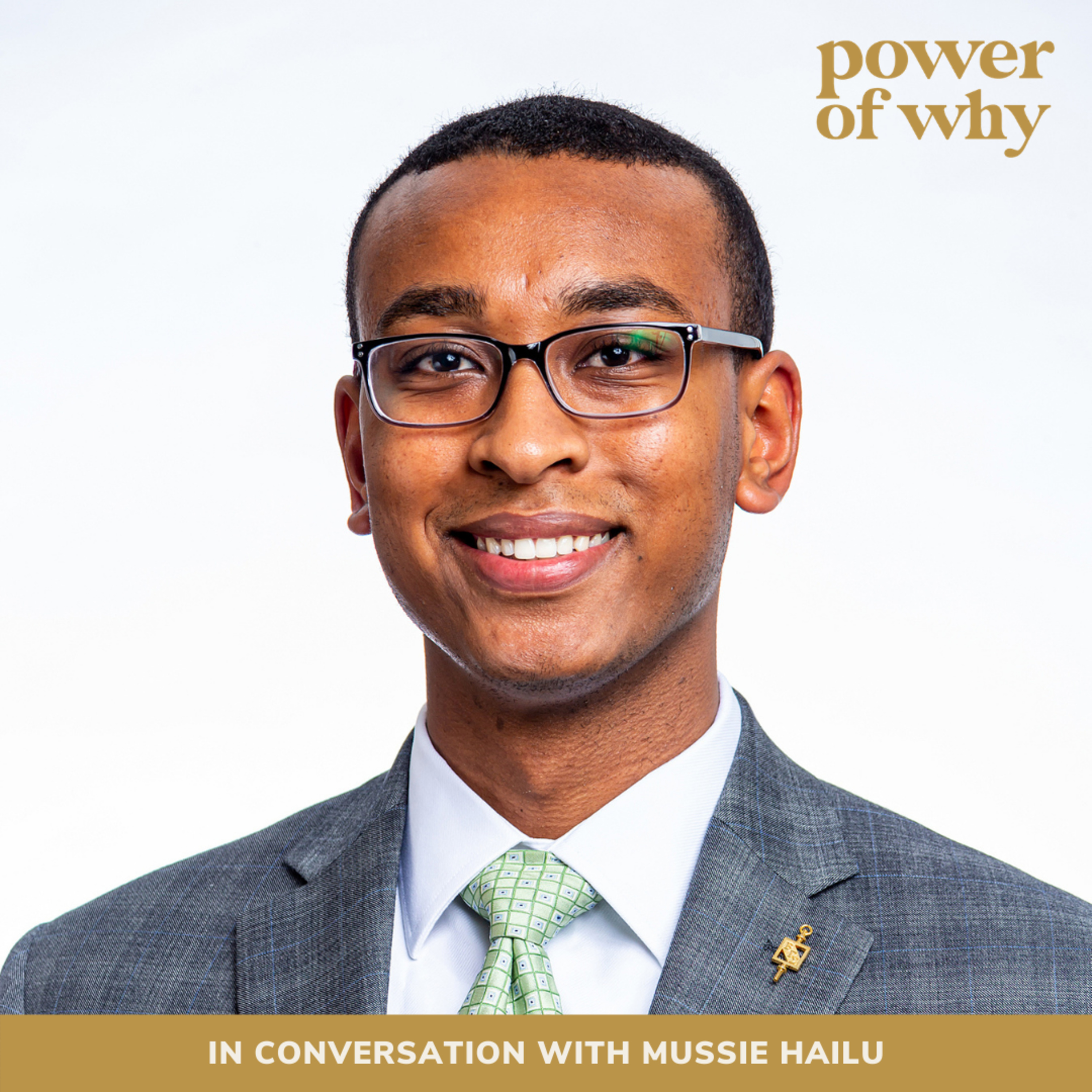 Power of Why with Naomi Haile