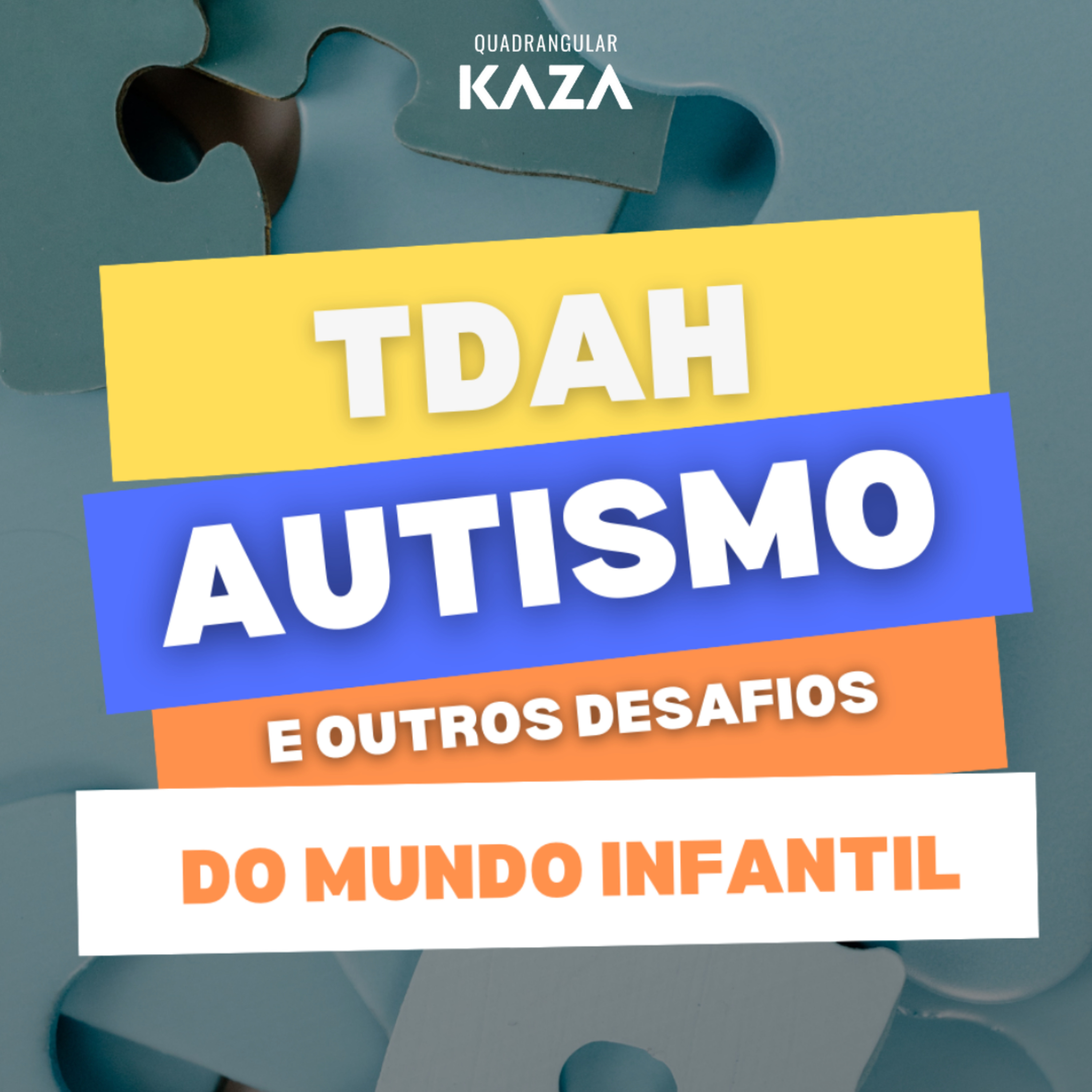 TDAH, Autismo e outros desafios do Mundo Infantil episode artwork