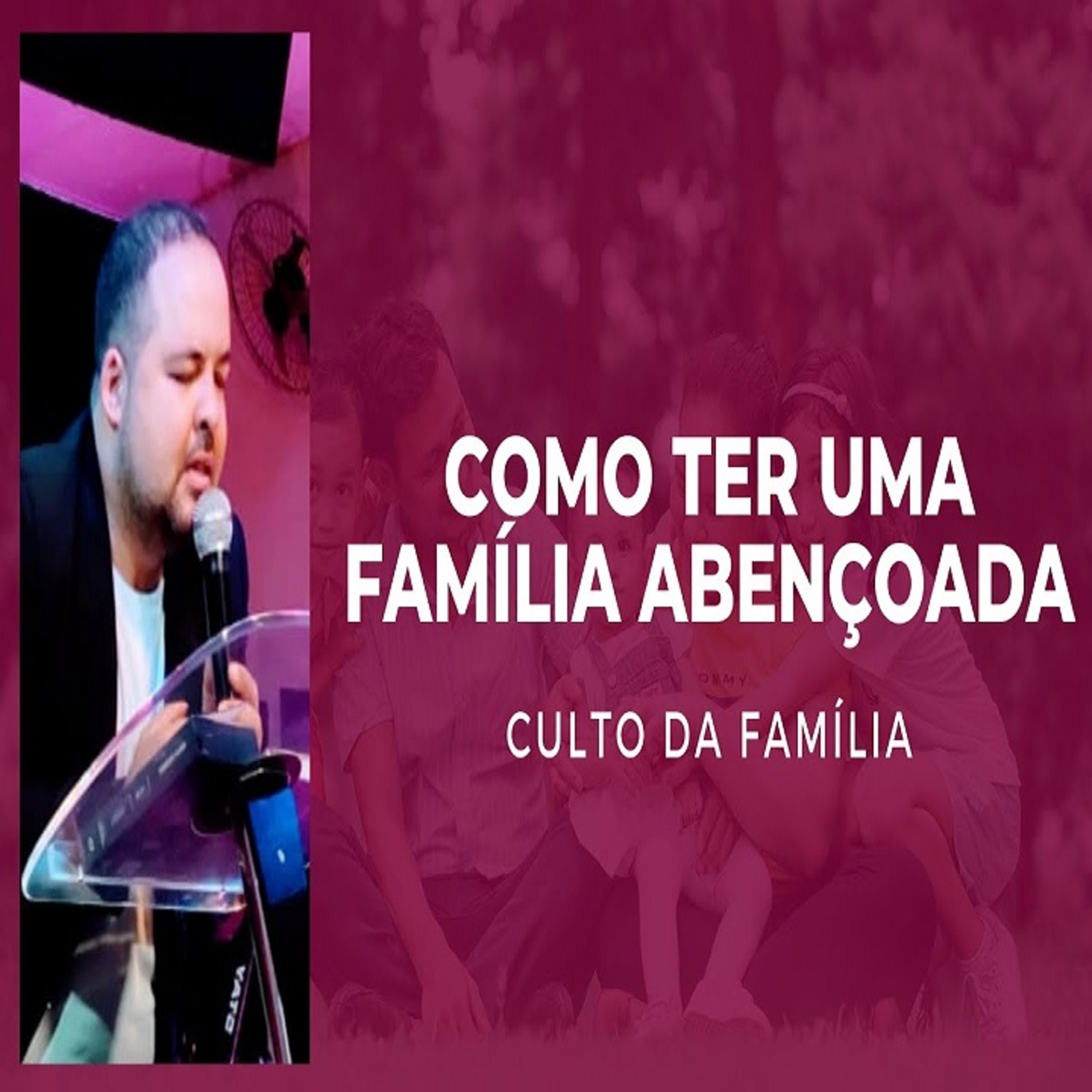 Como ter uma família abençoada episode artwork