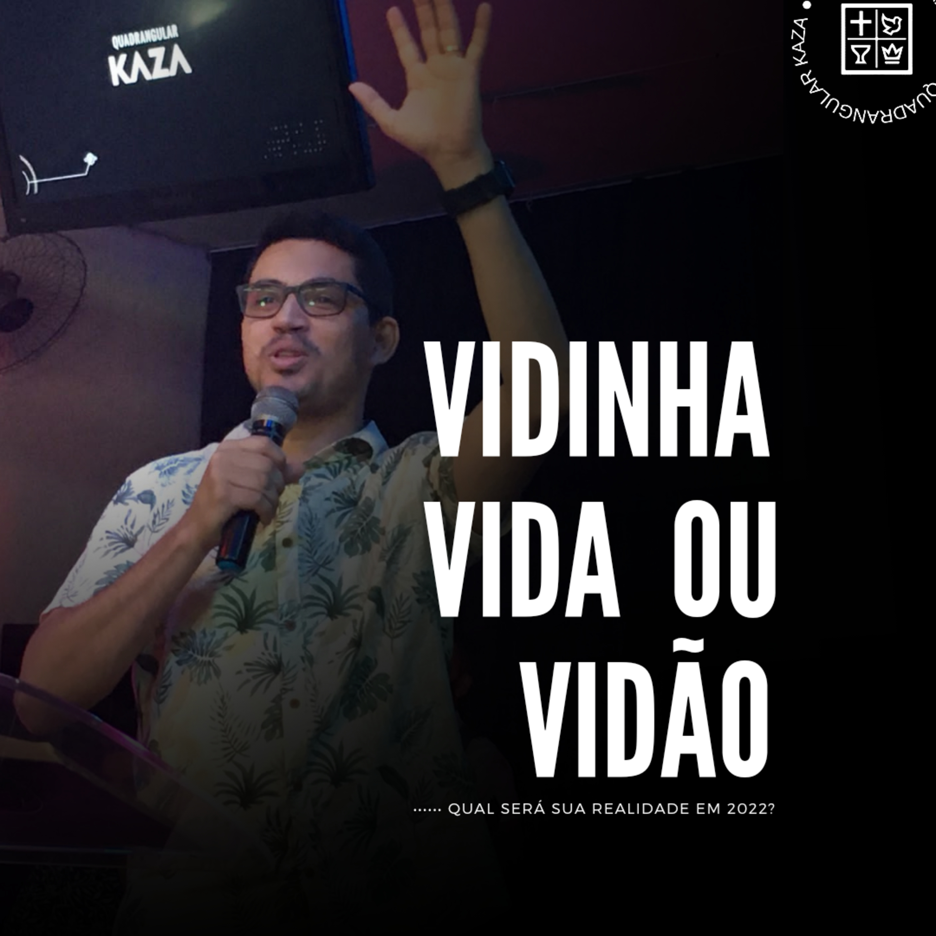 Vidinha, Vida ou Vidâo? Qual será sua realidade em 2022? episode artwork