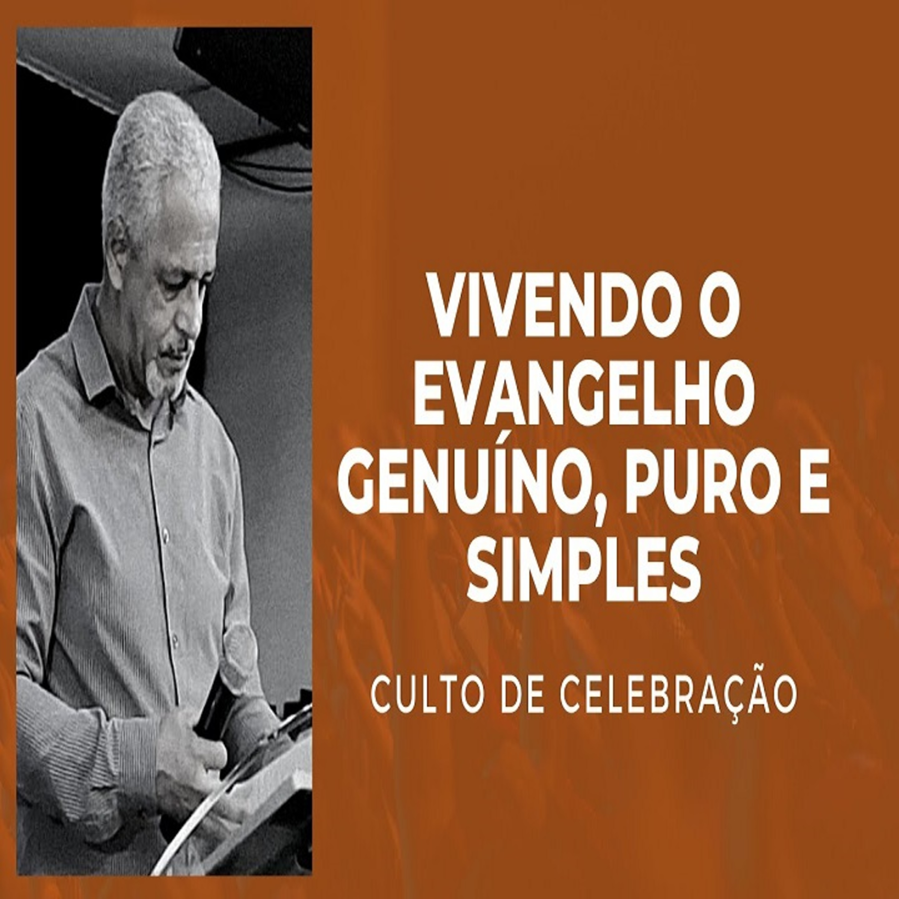 Vivendo o evangelho genuíno, puro e simples  episode artwork