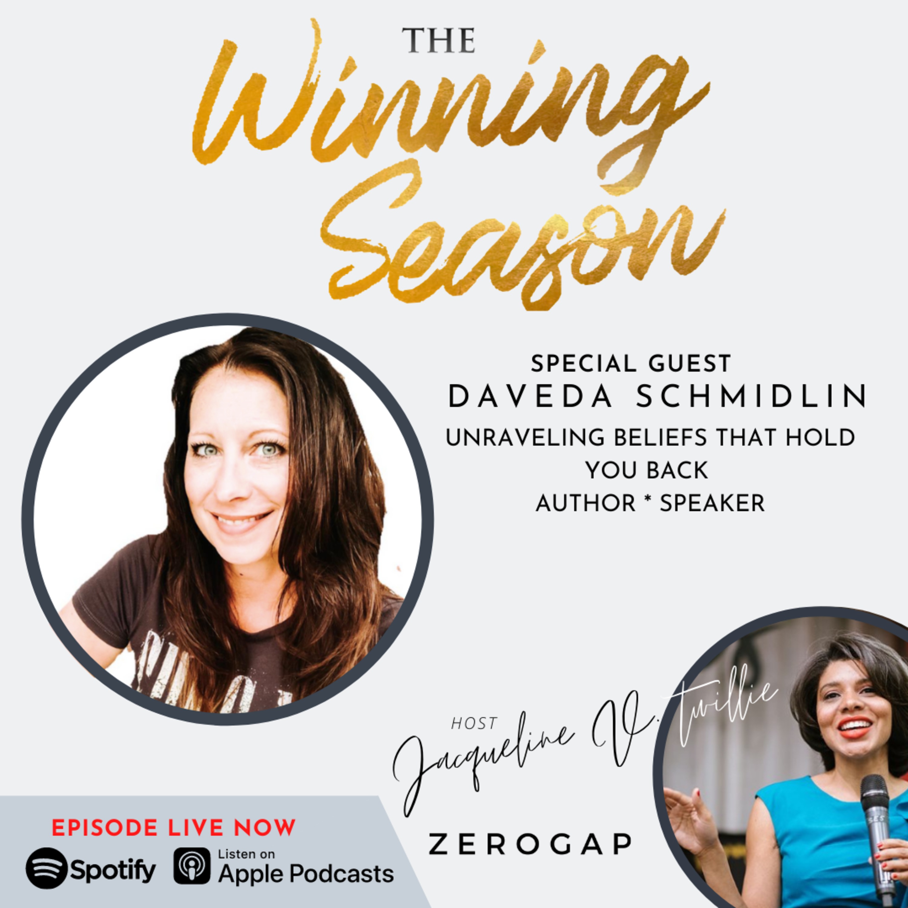 Unraveling Beliefs That Hold You Back with Daveda Schmidlin