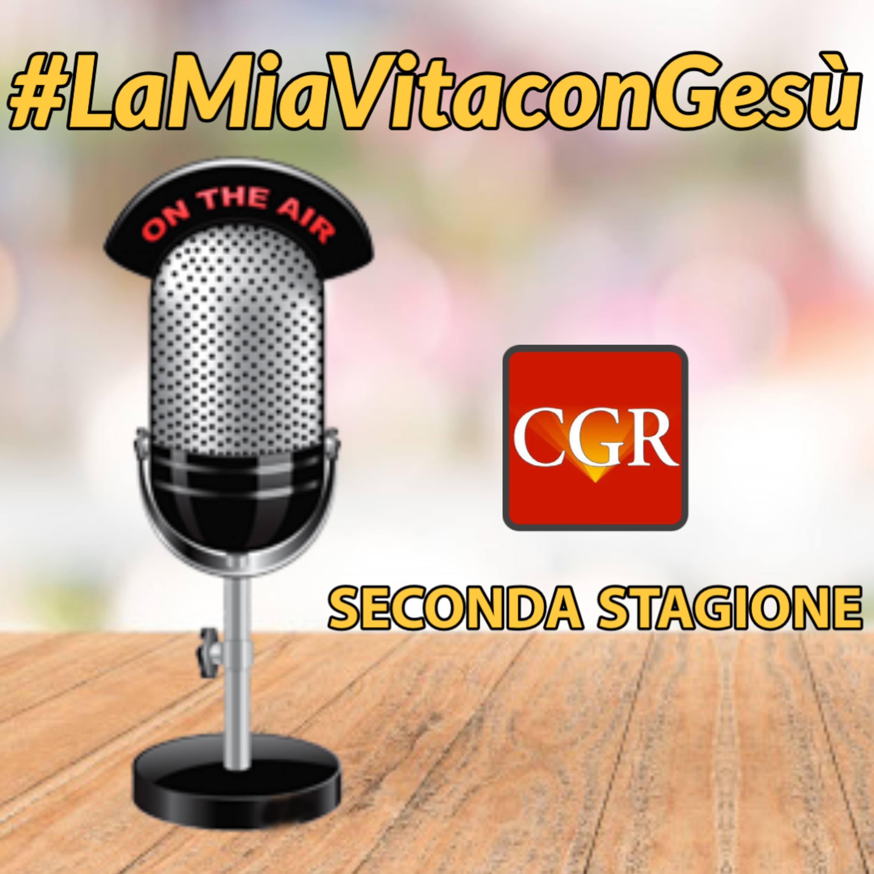 La mia vita con Gesù