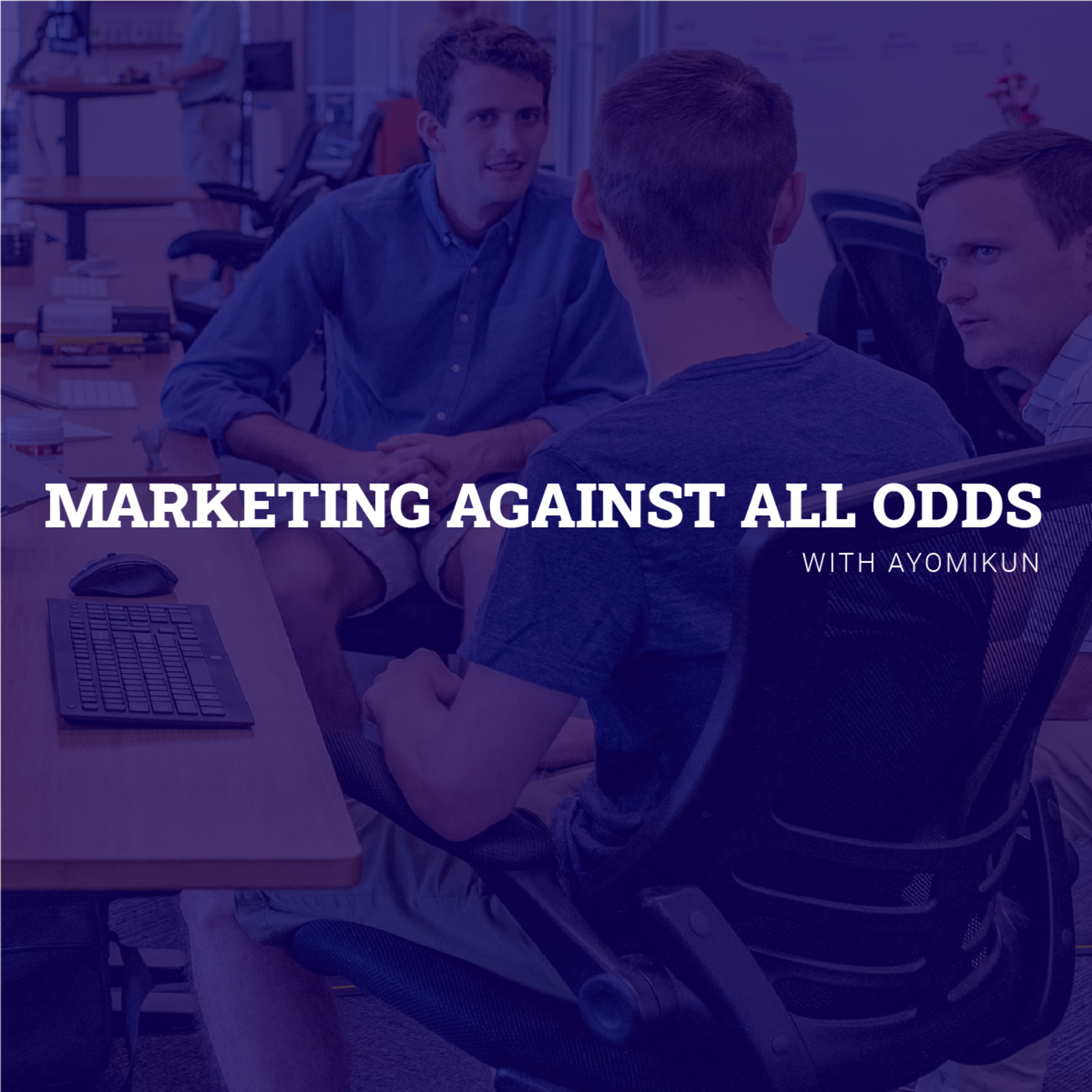 Marketing Against All Odds