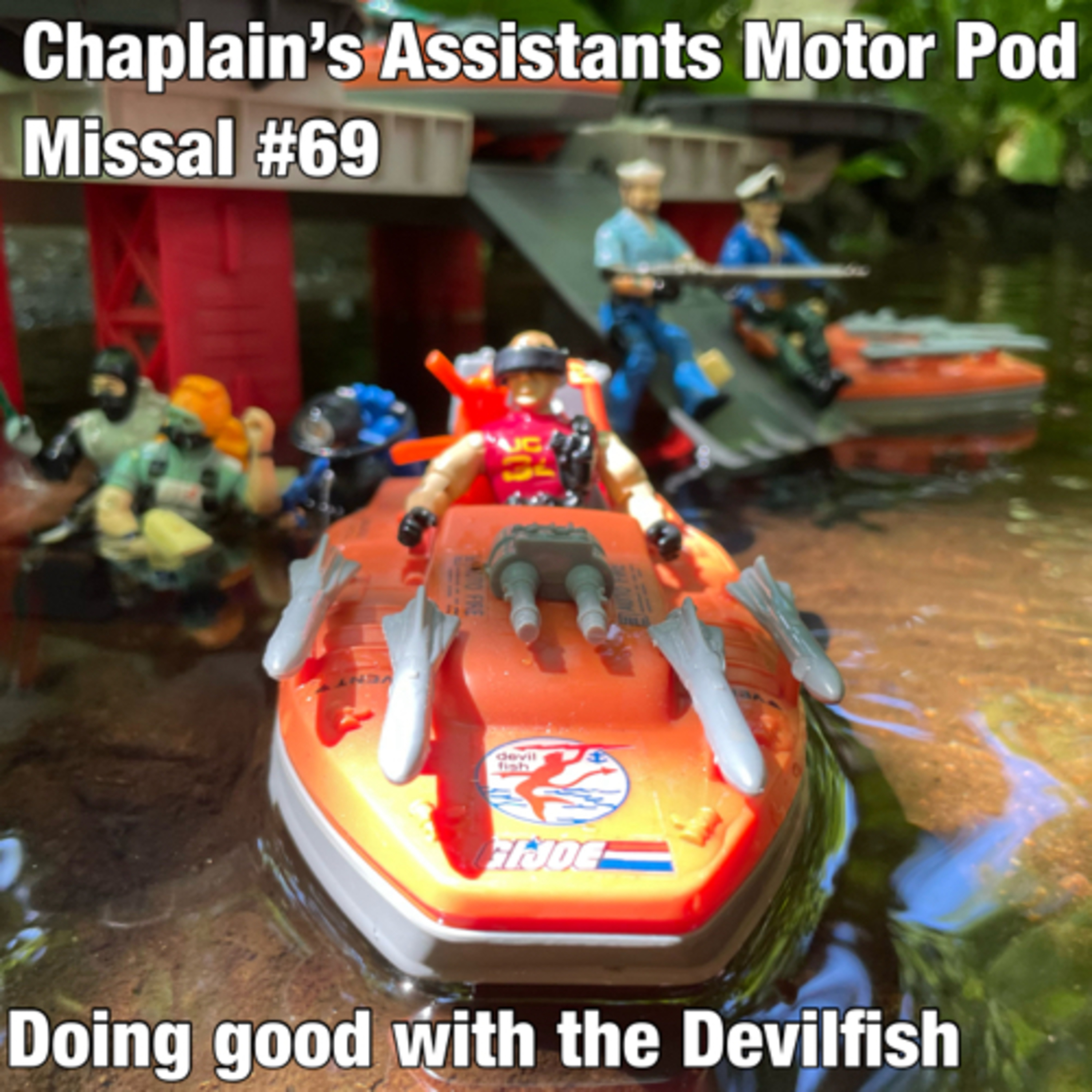 Chaplain\'s Assistants Motor Pod: A G.I. Joe Podcast