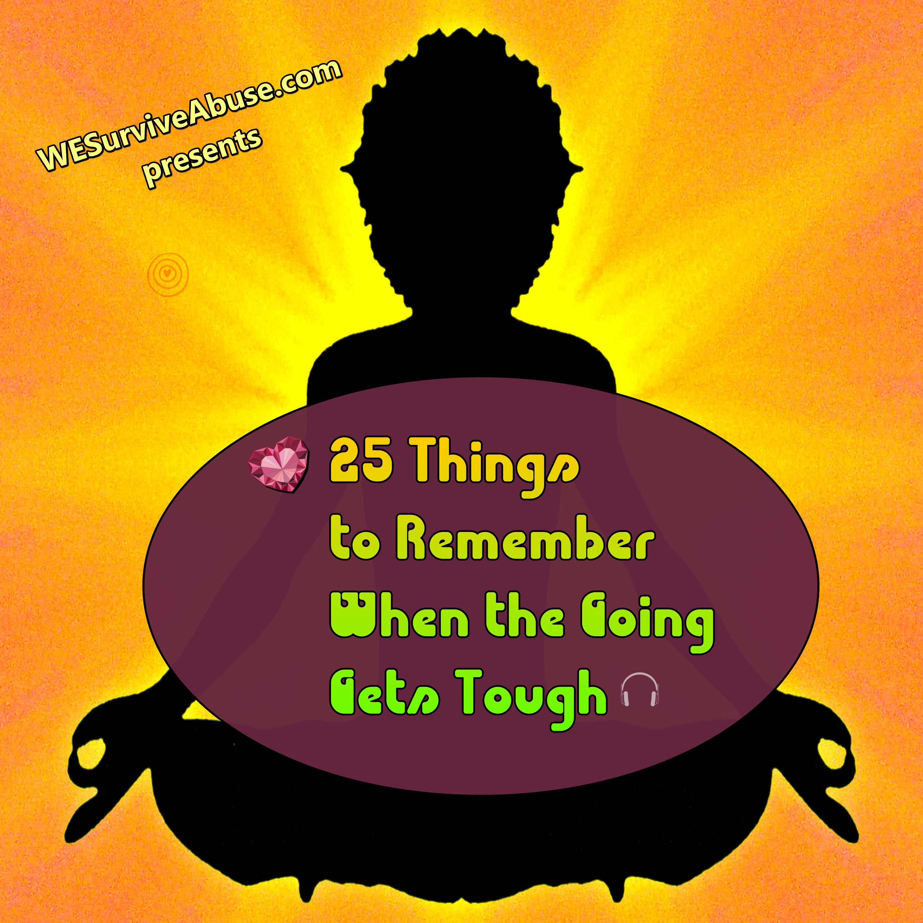 25 Things to Remember When the Going Gets Tough