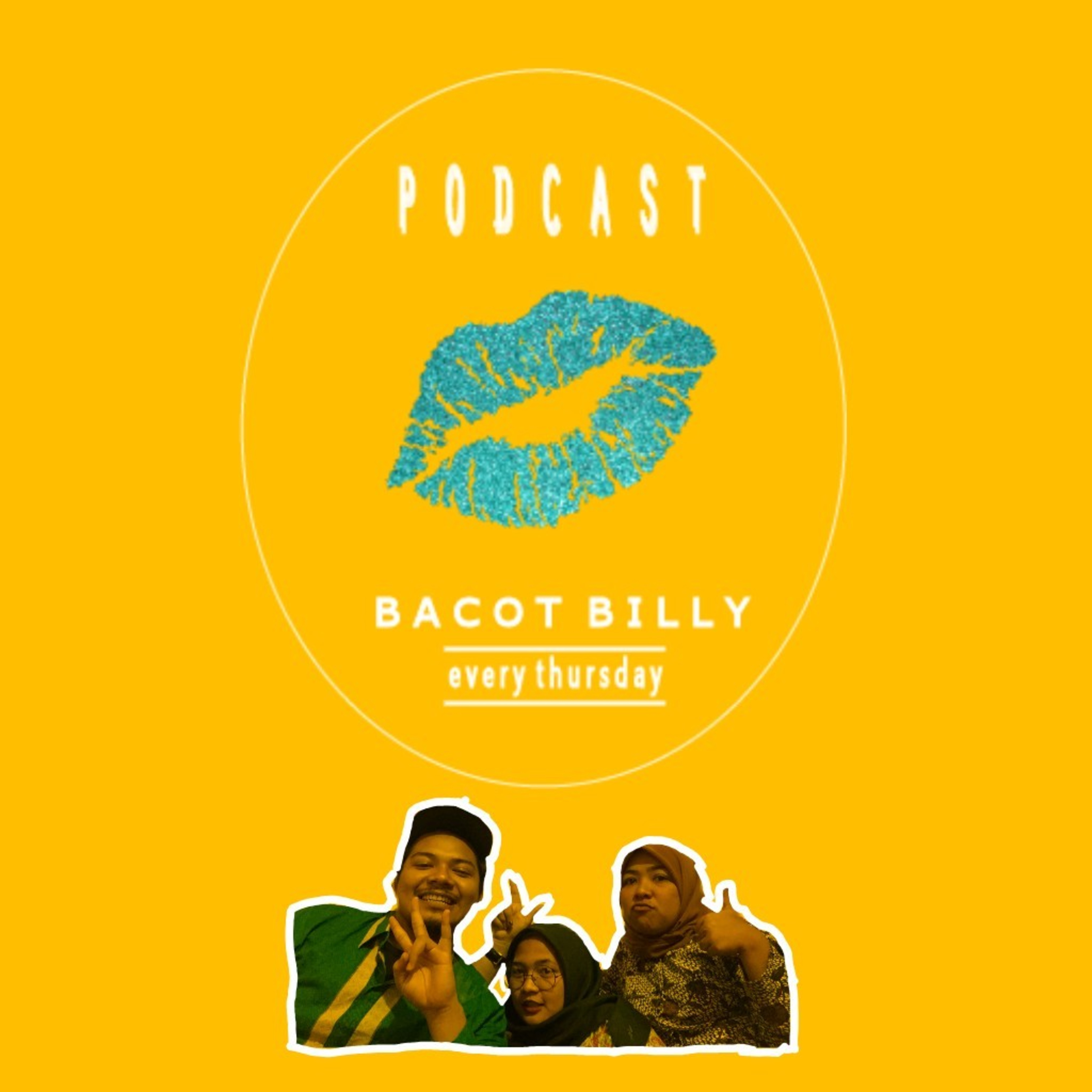 Podcast Bacot Billy