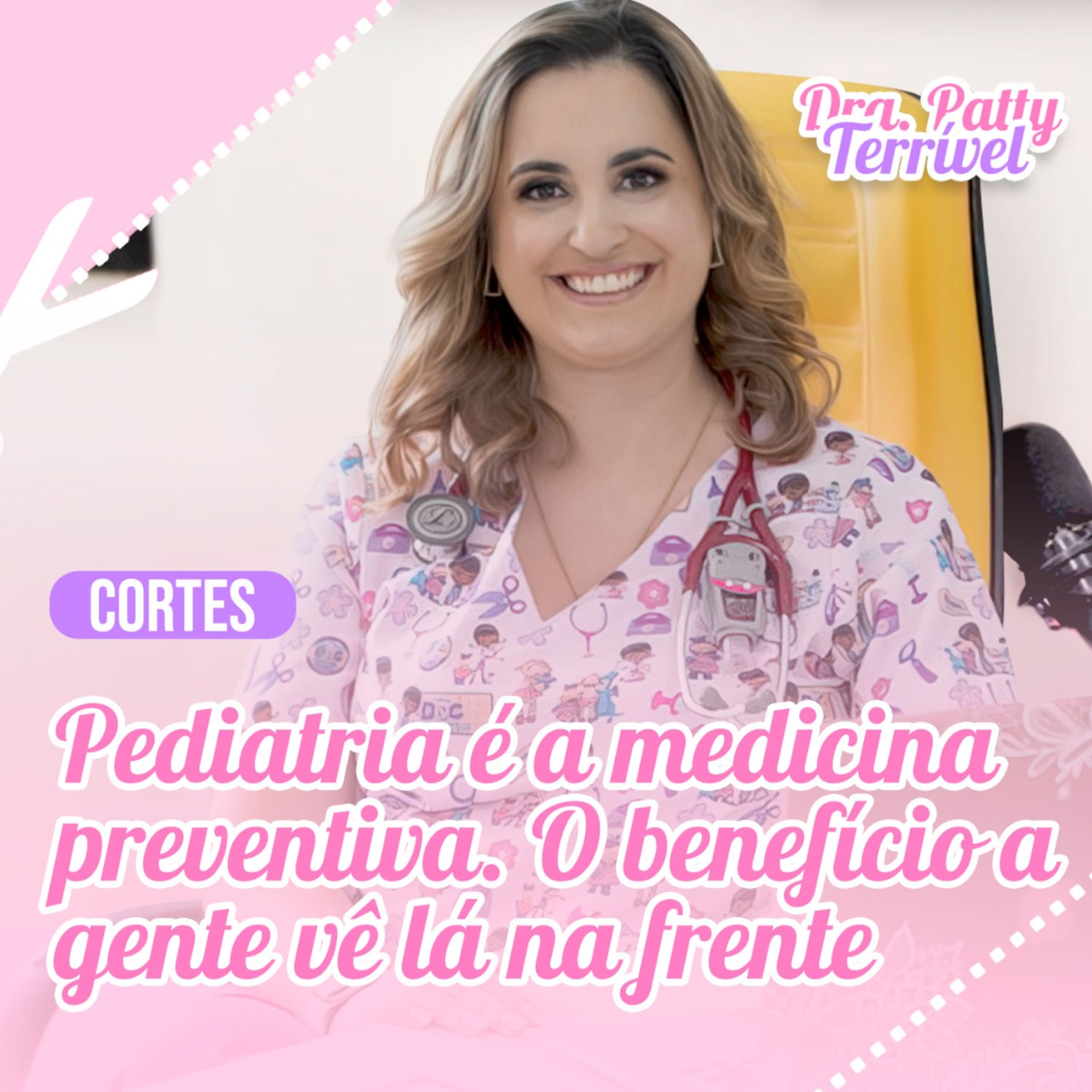 Fala ai, Dra Patty!