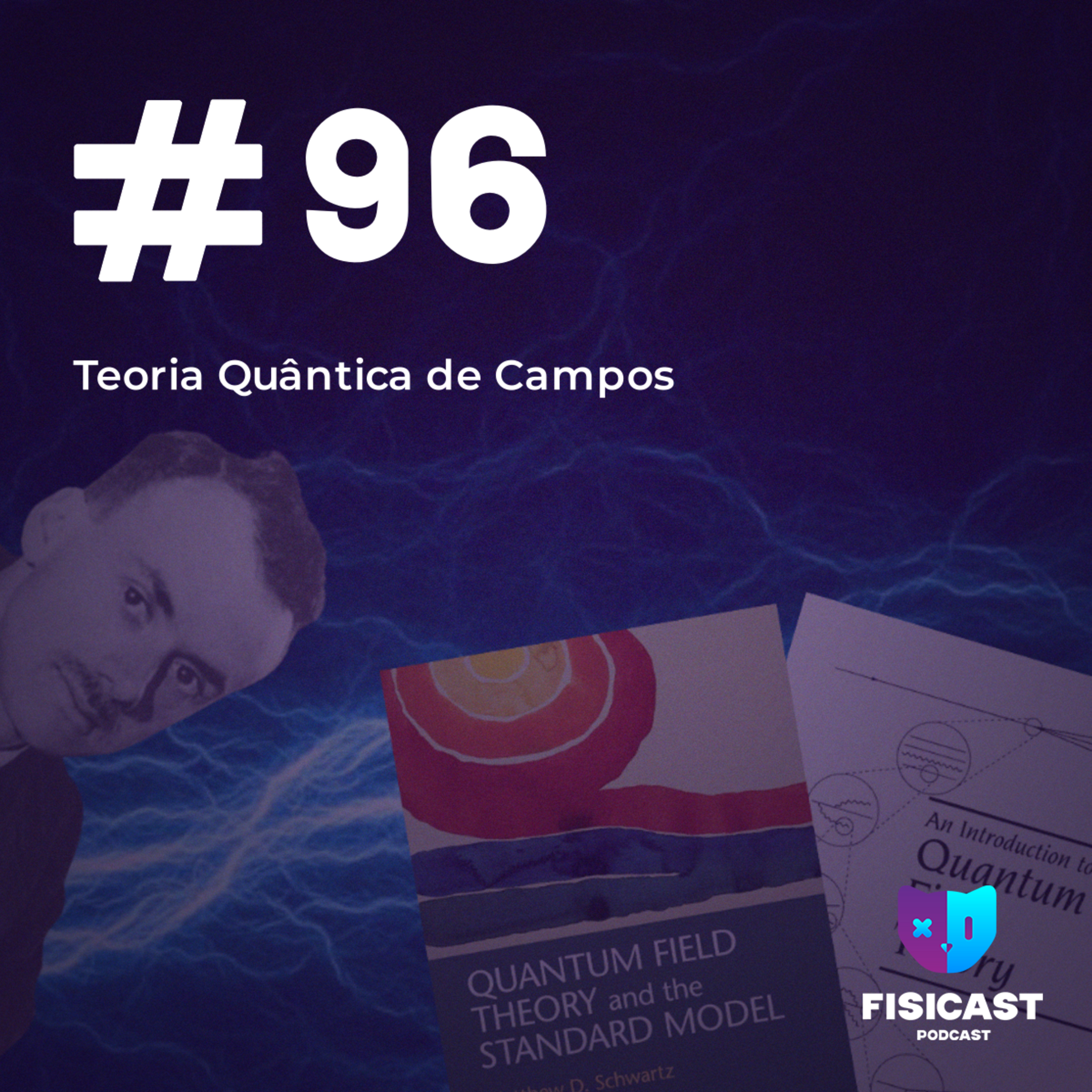 #096 - Teoria Quântica de Campos