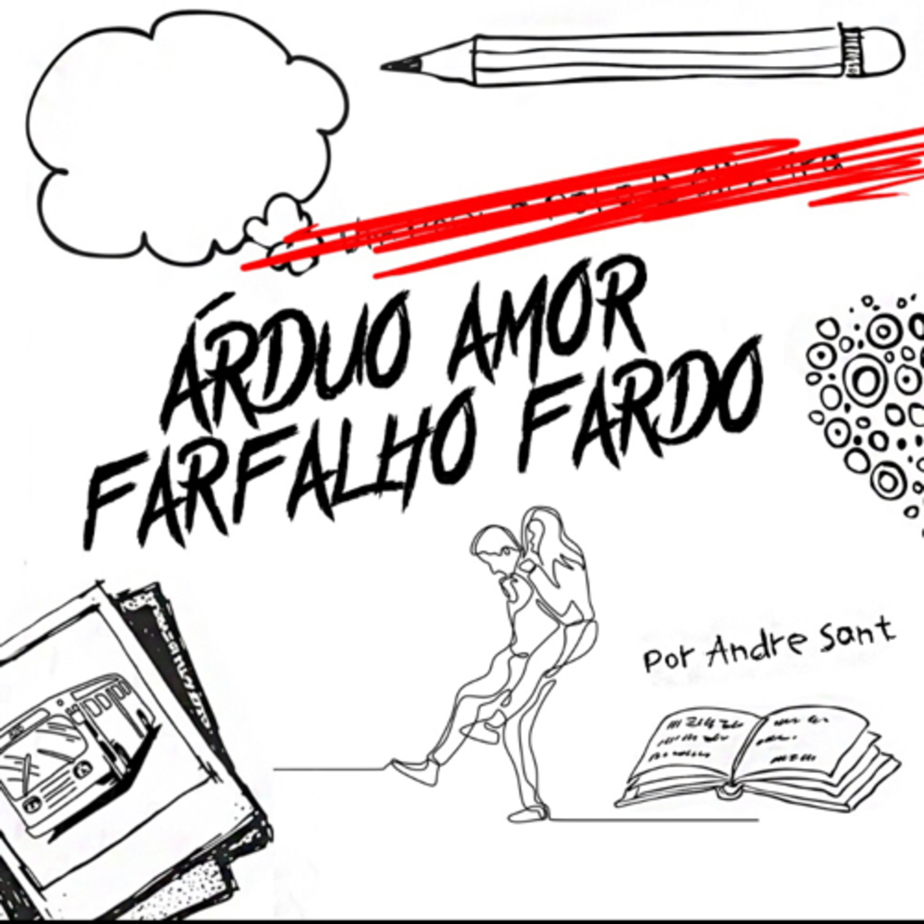 Meu diário de Poemas Ruins - por André Sant