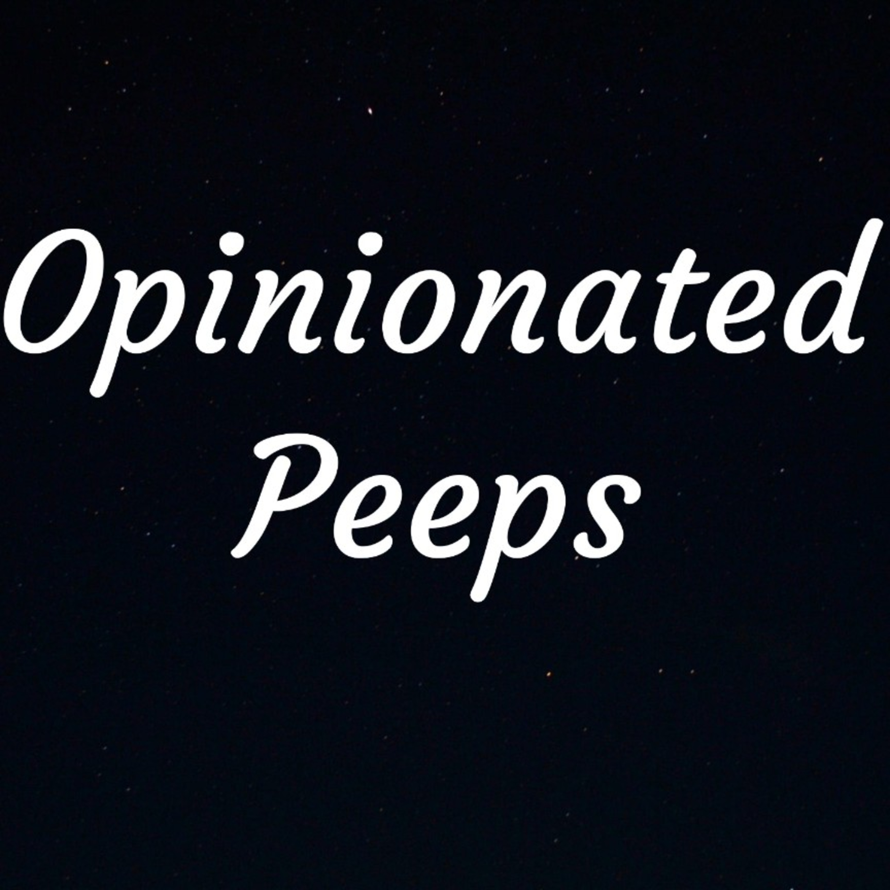 Opinionated Peeps