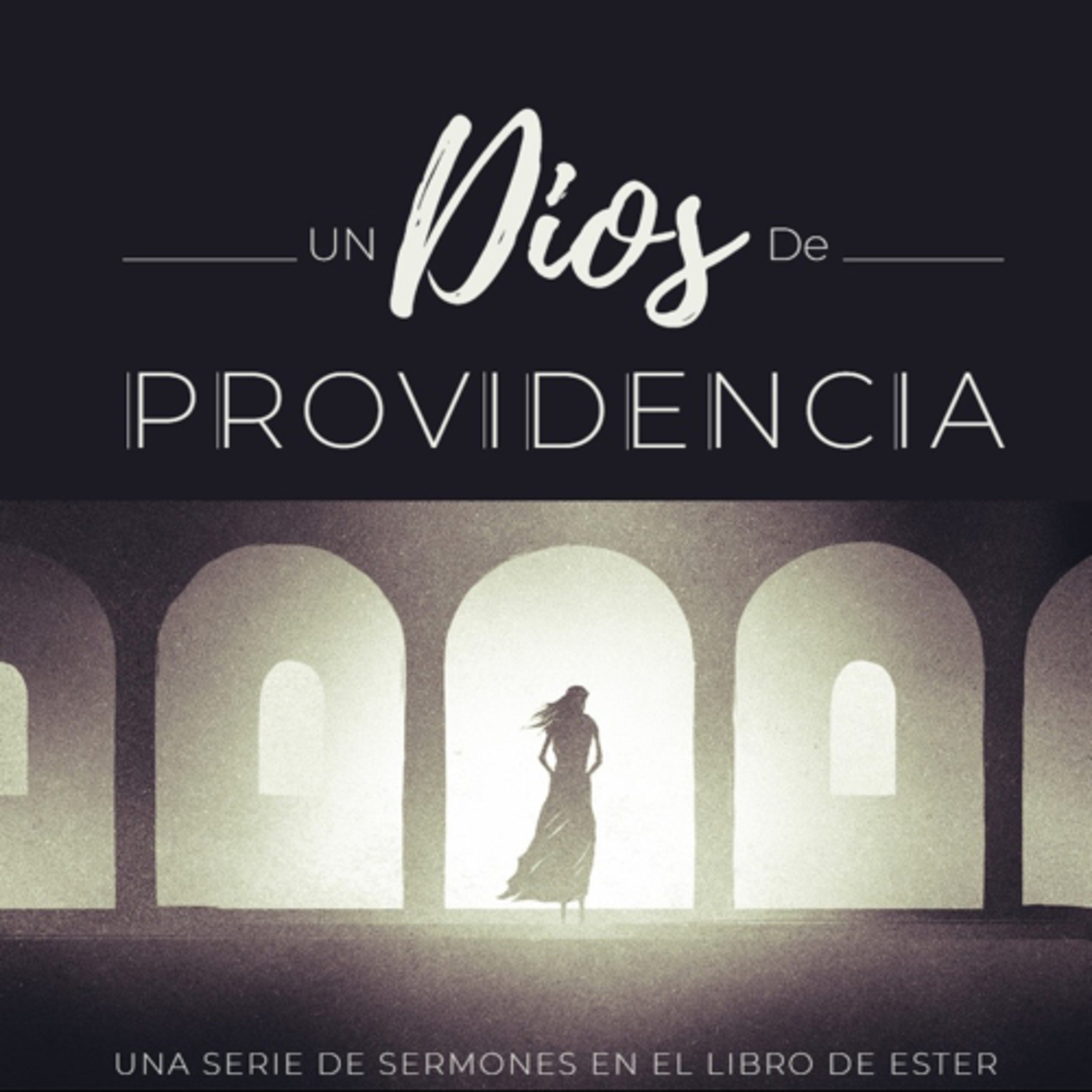 La obra Visible del Dios Invisible | Ester 1-10 | Miércoles 7 de Diciembre de 2022 episode artwork