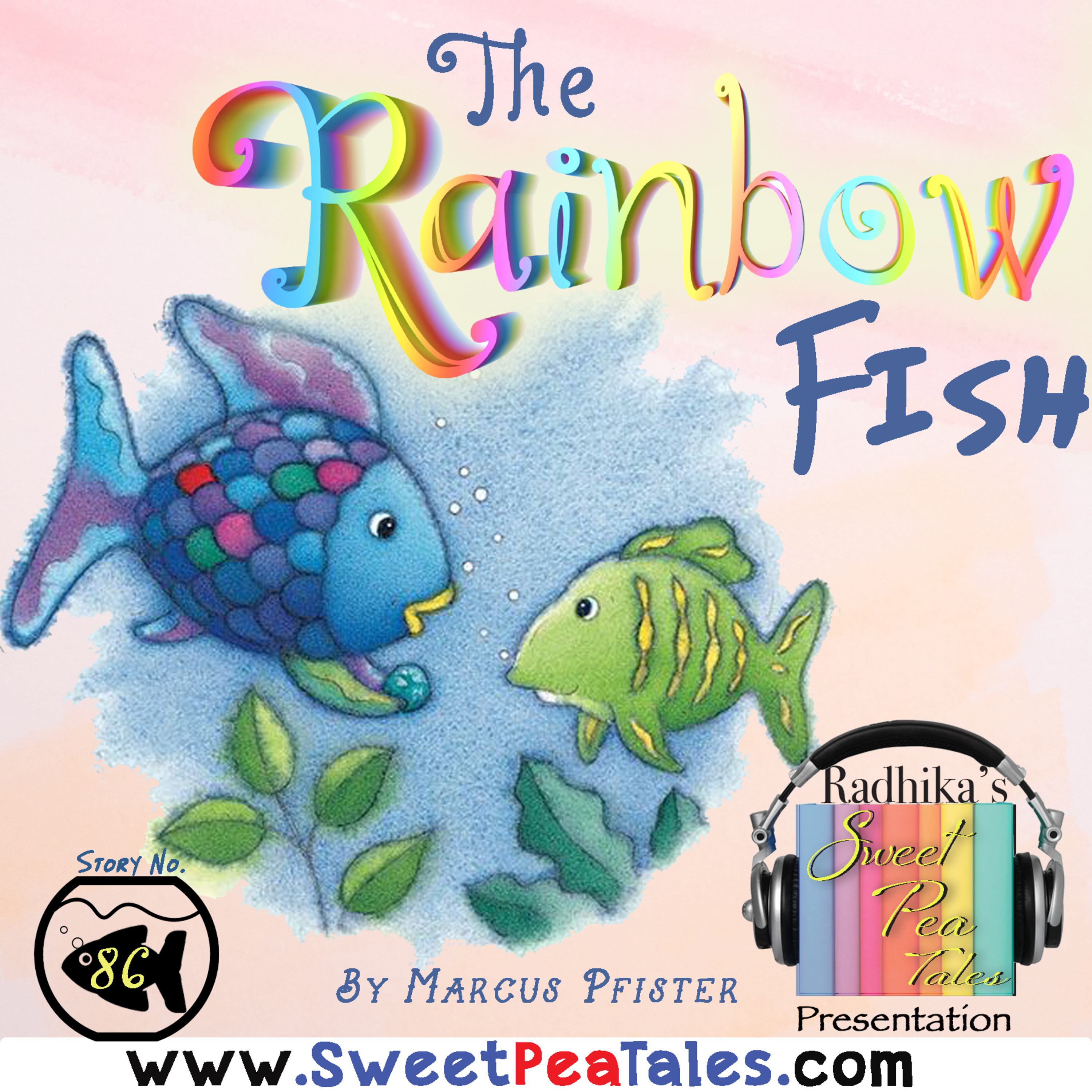 Radhika\'s Sweet Pea Tales --- Stories for Children. By a Mom. For every Child