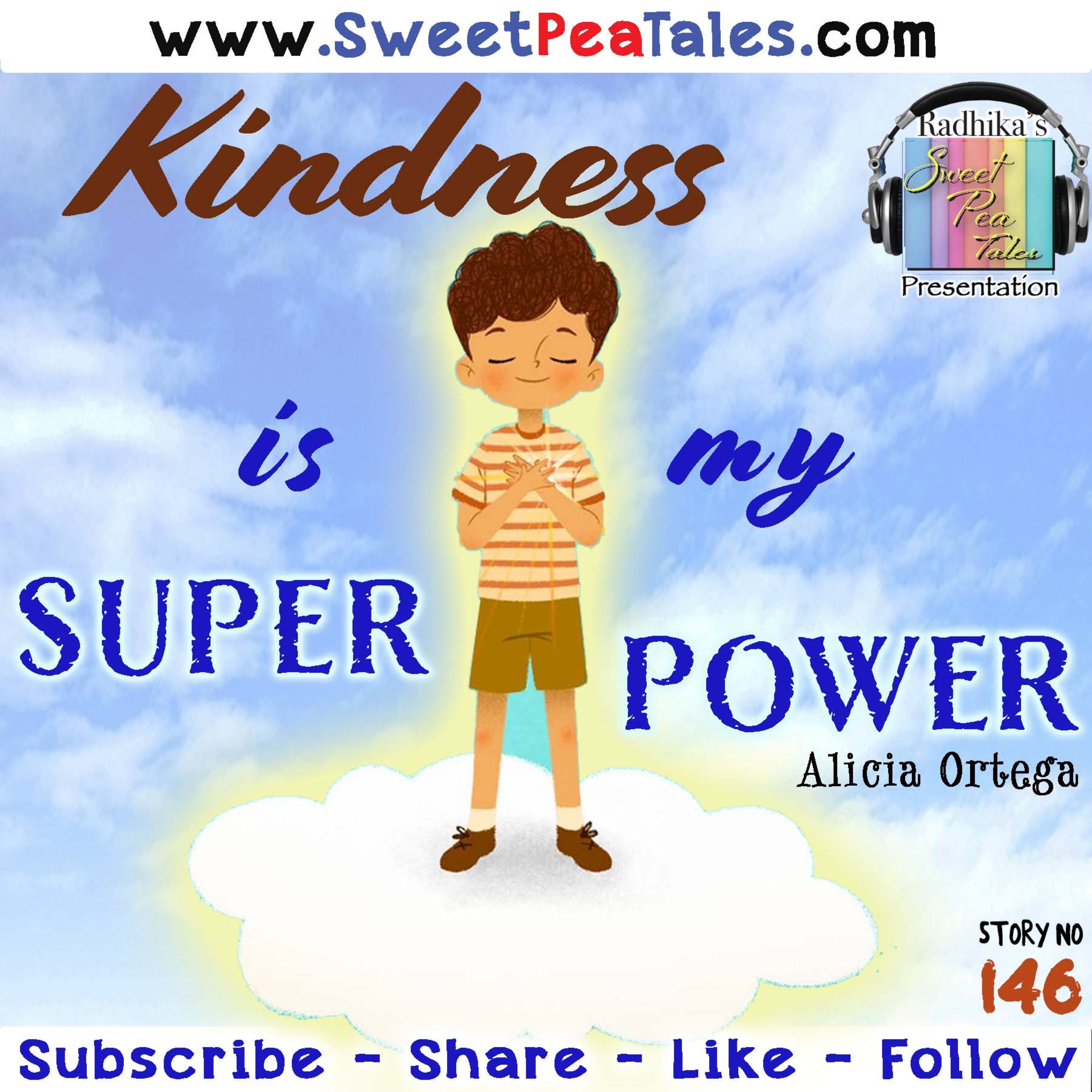 Story No. 146 - Kindness is my Superpower