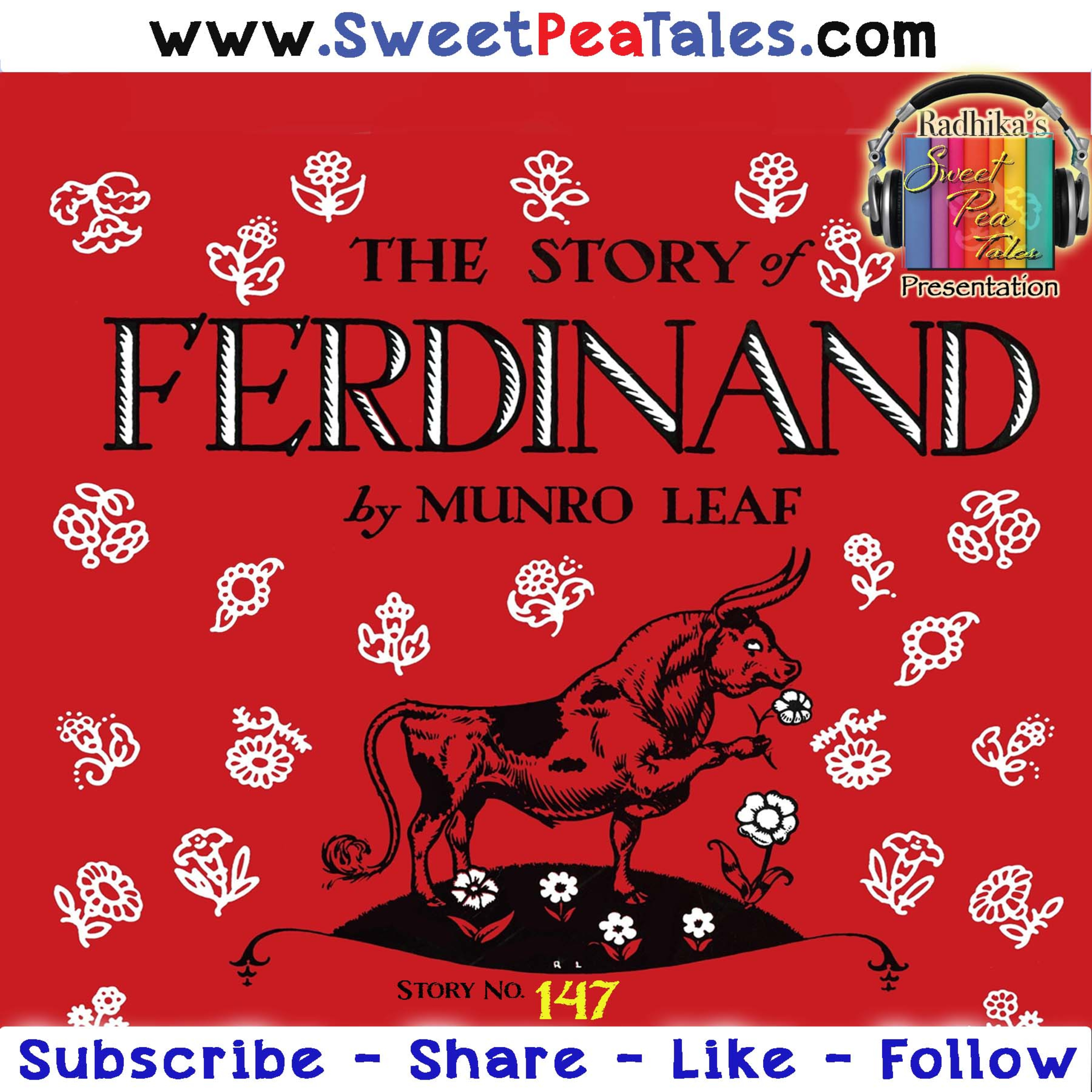 Story No. 147 - The story of Ferdinand. By Munro Leaf