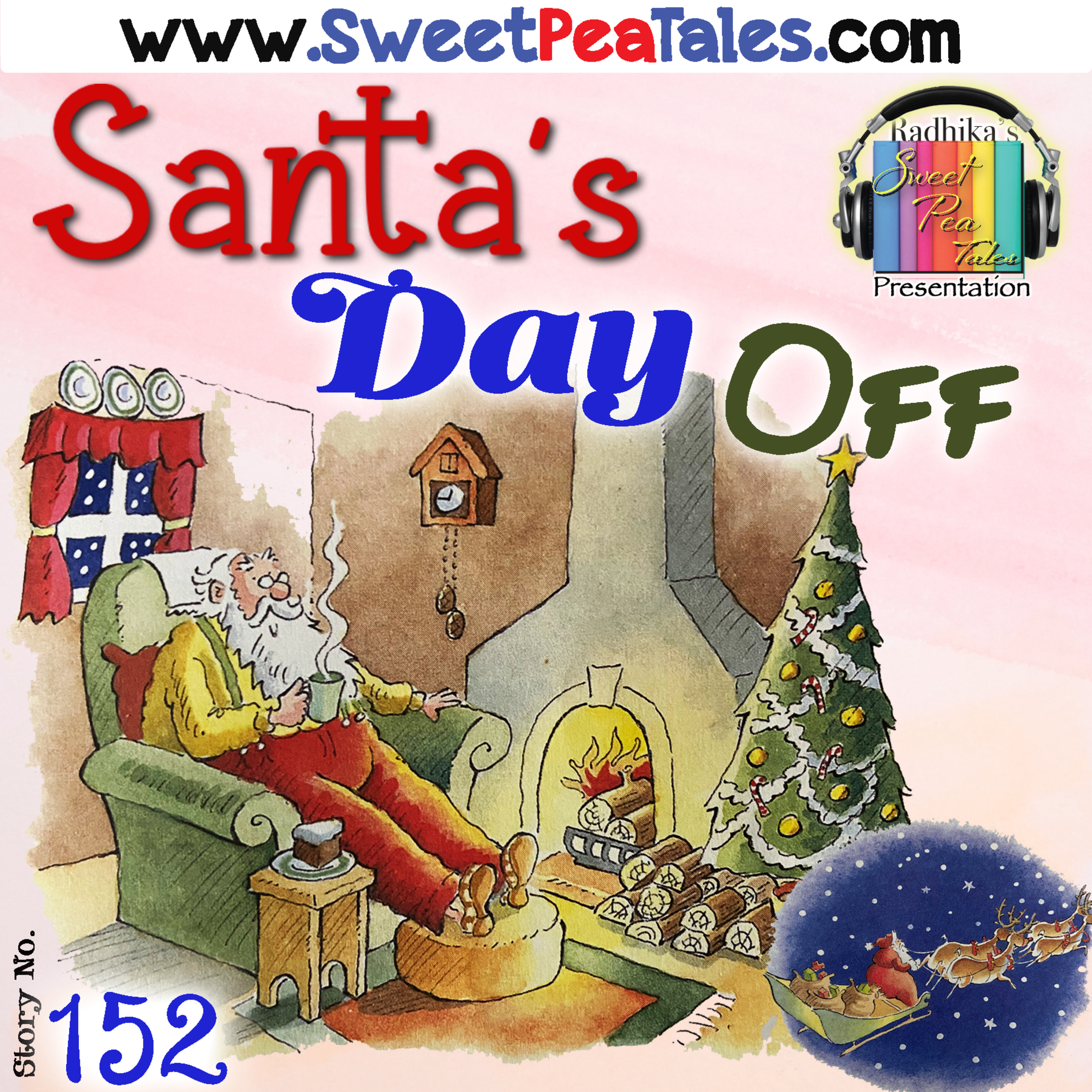 Story No. 152 - Santa's Day Off!
