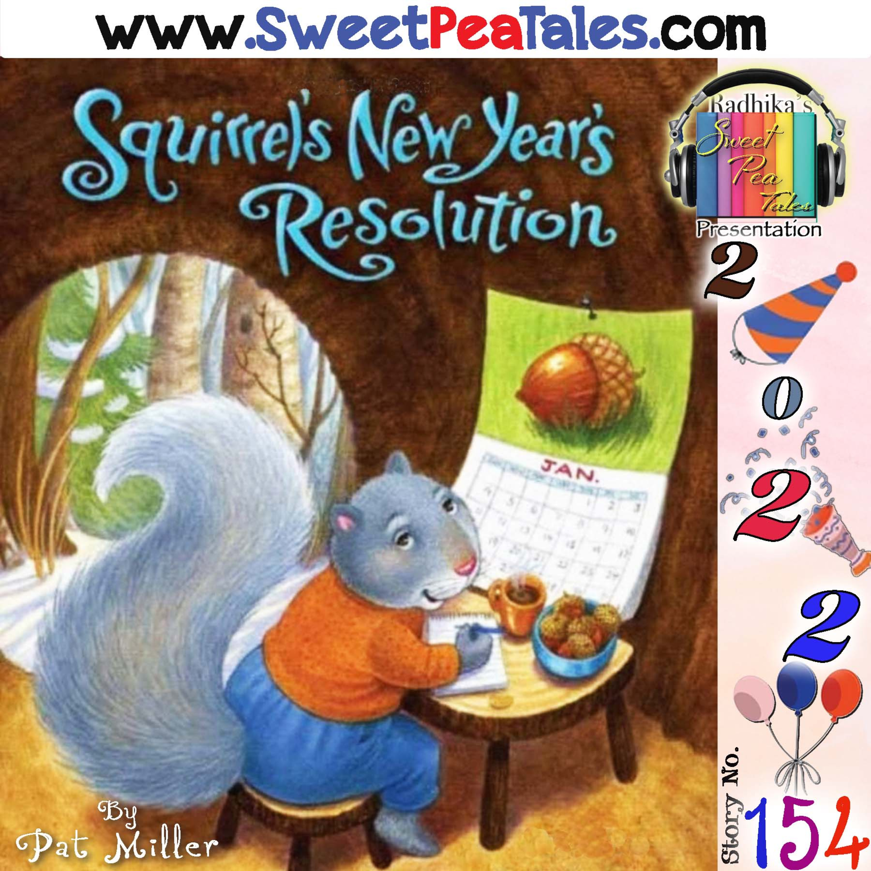 Story No. 154 - Squirrel's New Year's Resolution! By Pat Miller
