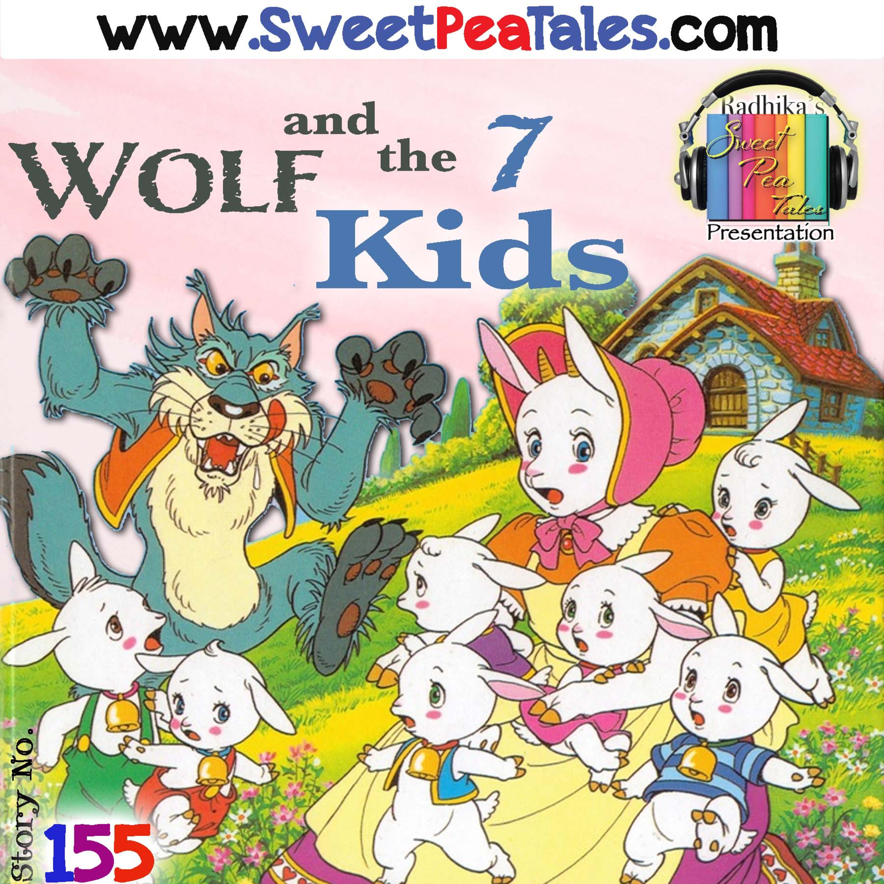 Story No. 155 - Wolf and the 7 Kids! - By Brothers Grimm