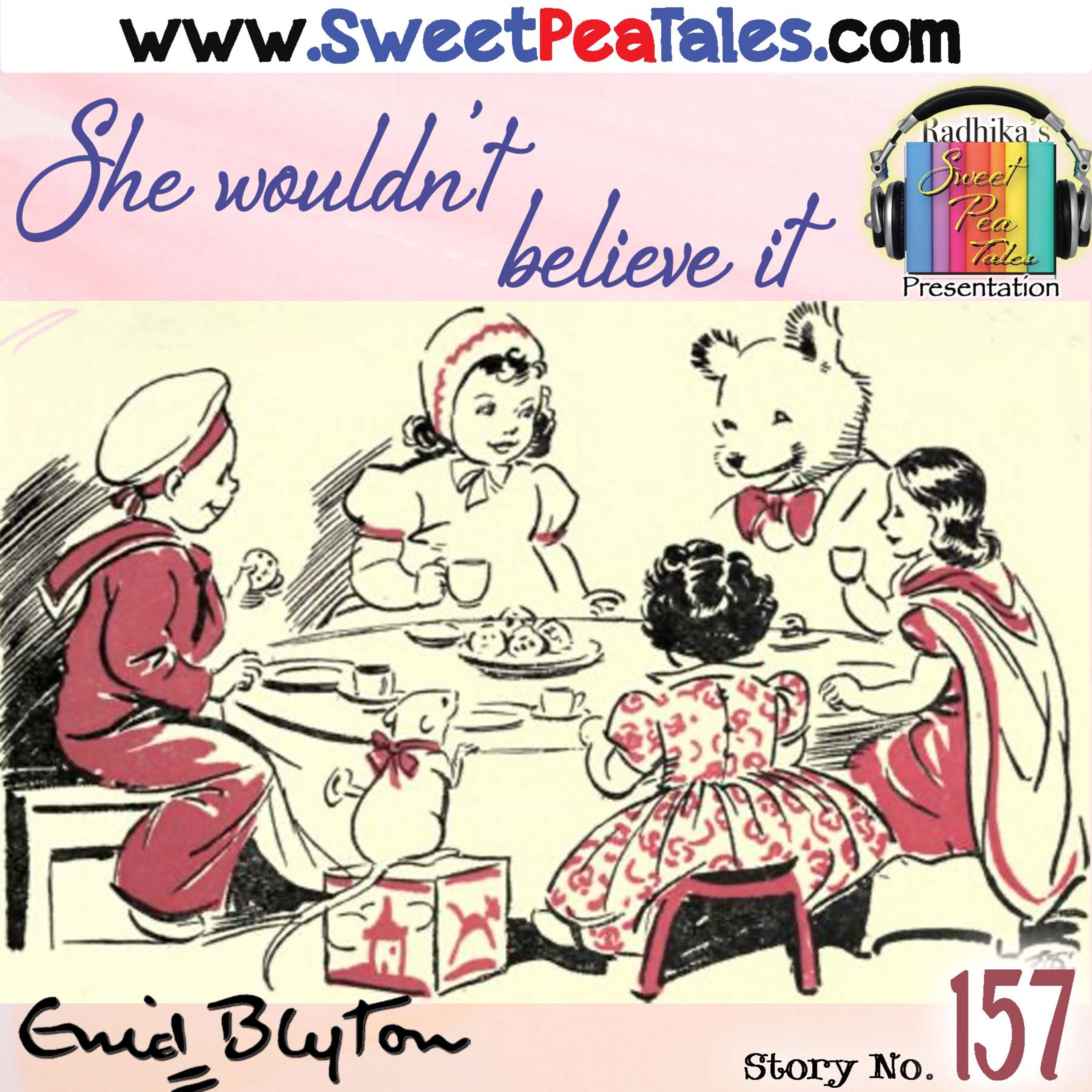 Story No. 157 - She wouldn't believe it - Enid Blyton