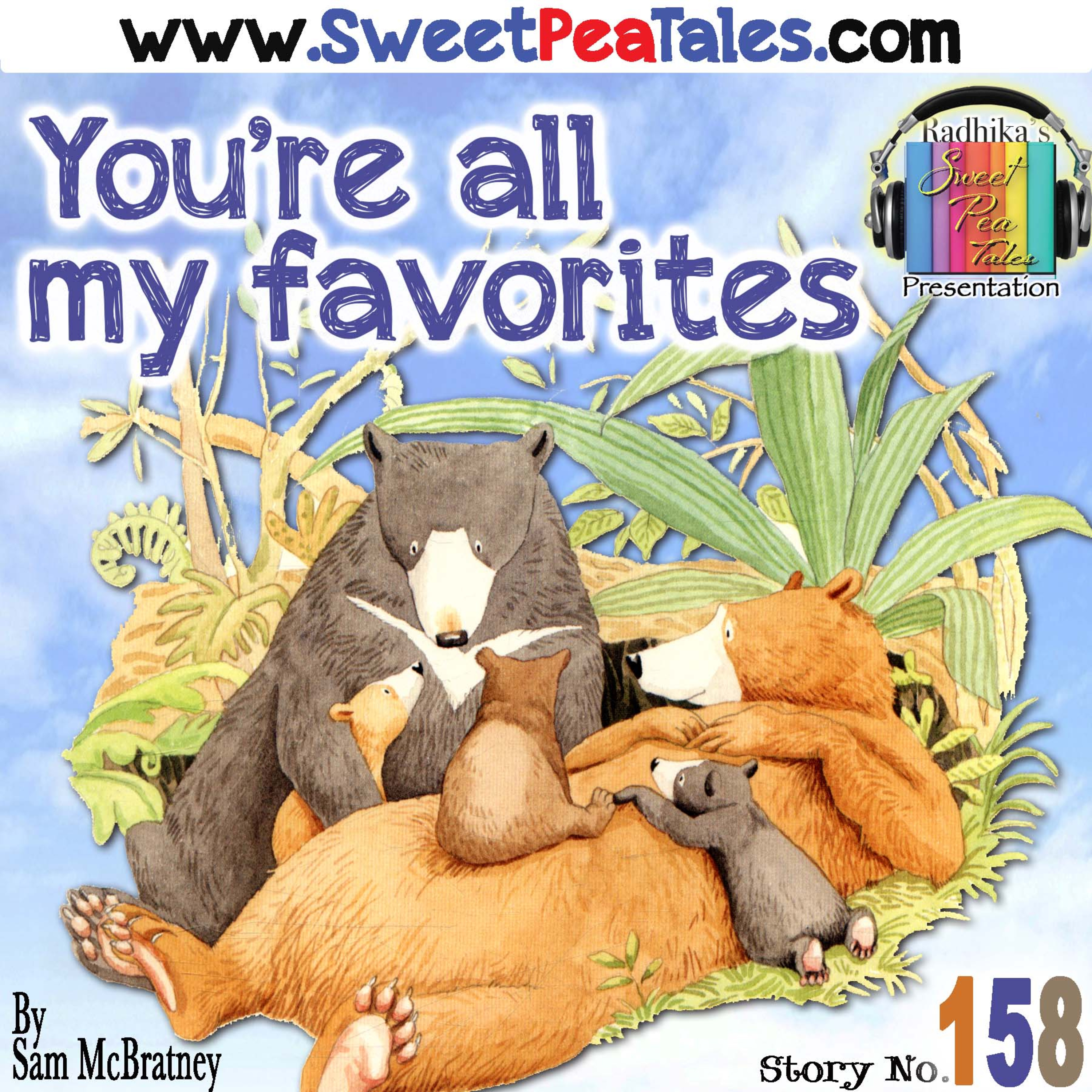 Story No. 158 - You're all my Favorites - Sam McBratney