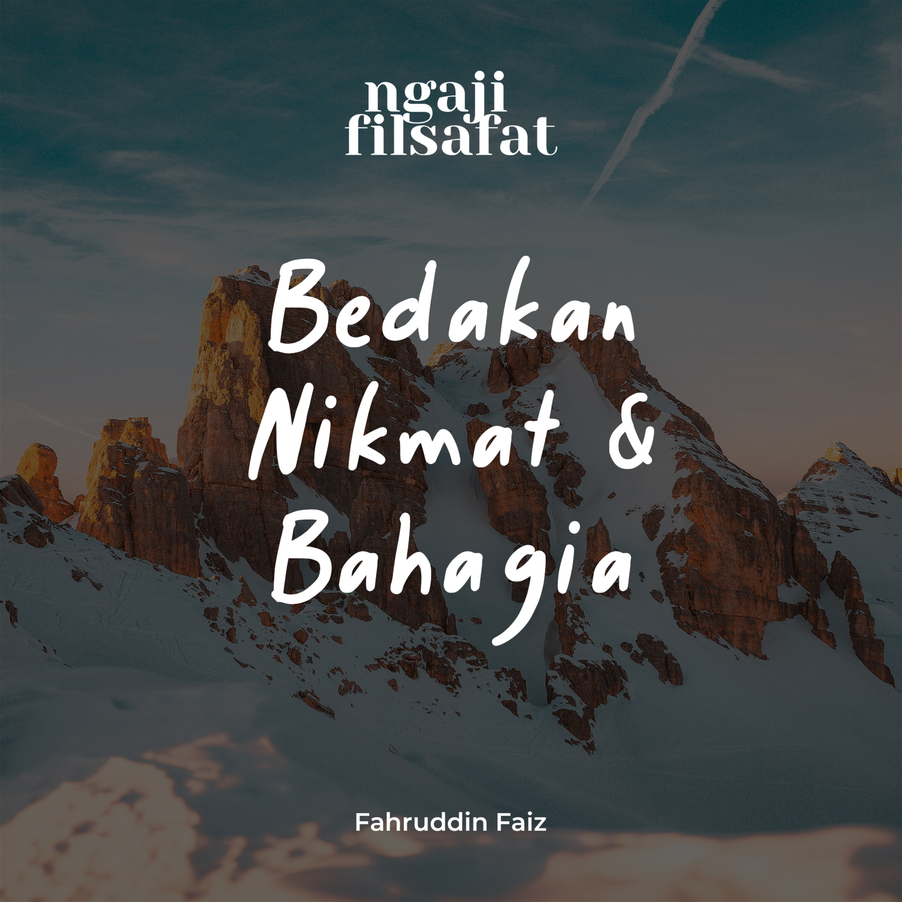 Bedakan Kenikmatan Sama Kebahagia'an - Ngaji Filsafat - Dr. Fahruddin Faiz episode artwork
