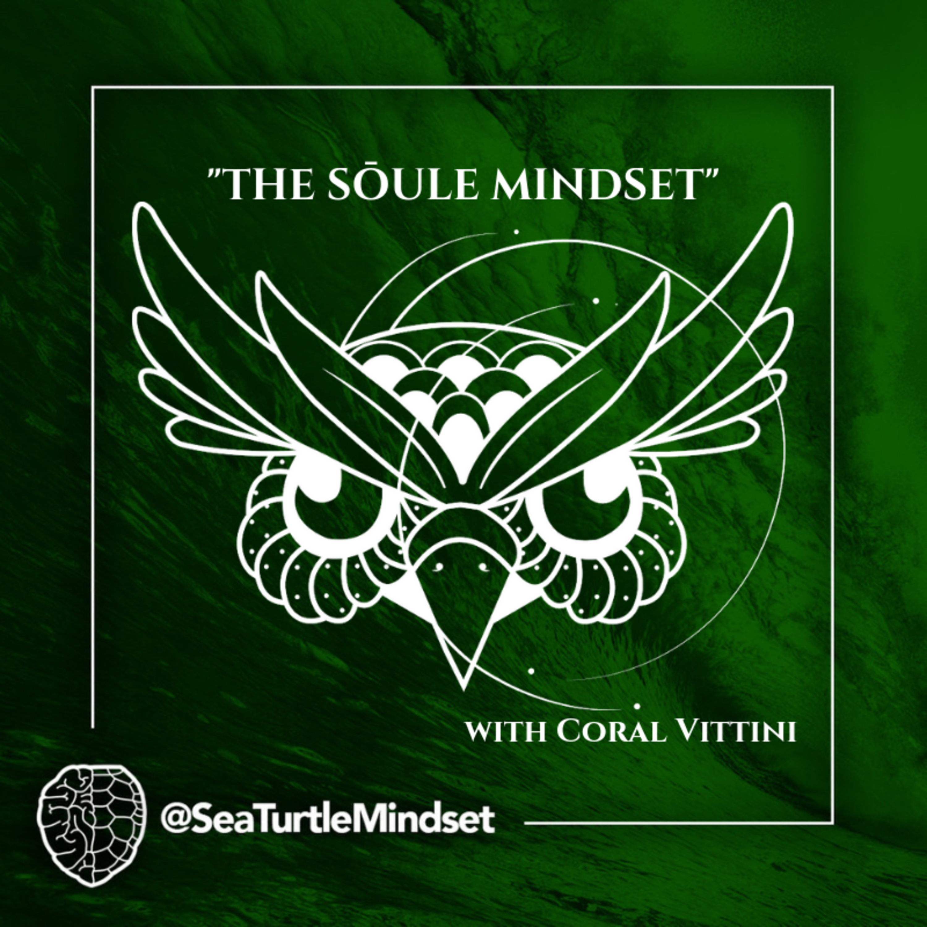 "The Soule Mindset" with Coral Vittini