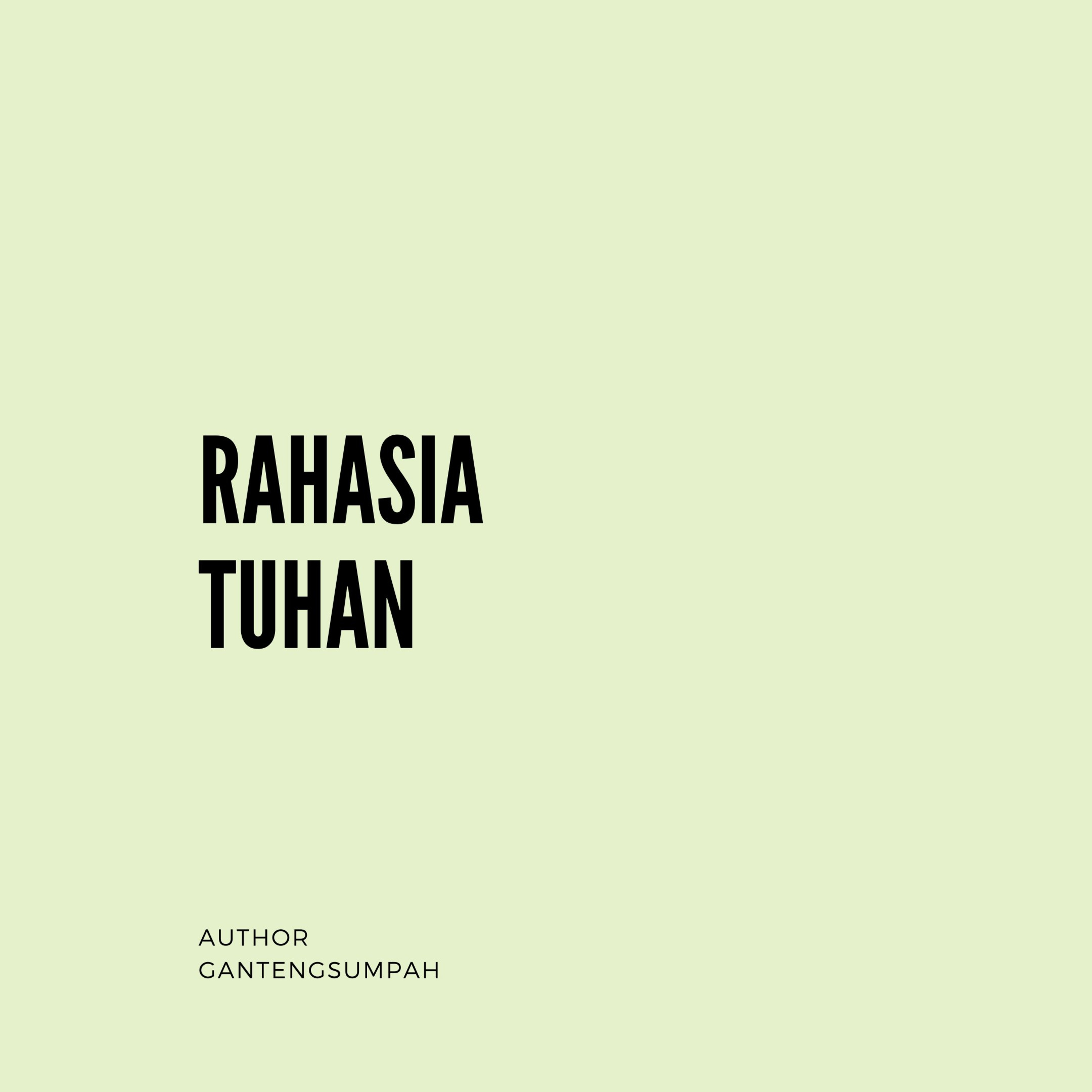 Rahasia Tuhan Rahasia Tuhan