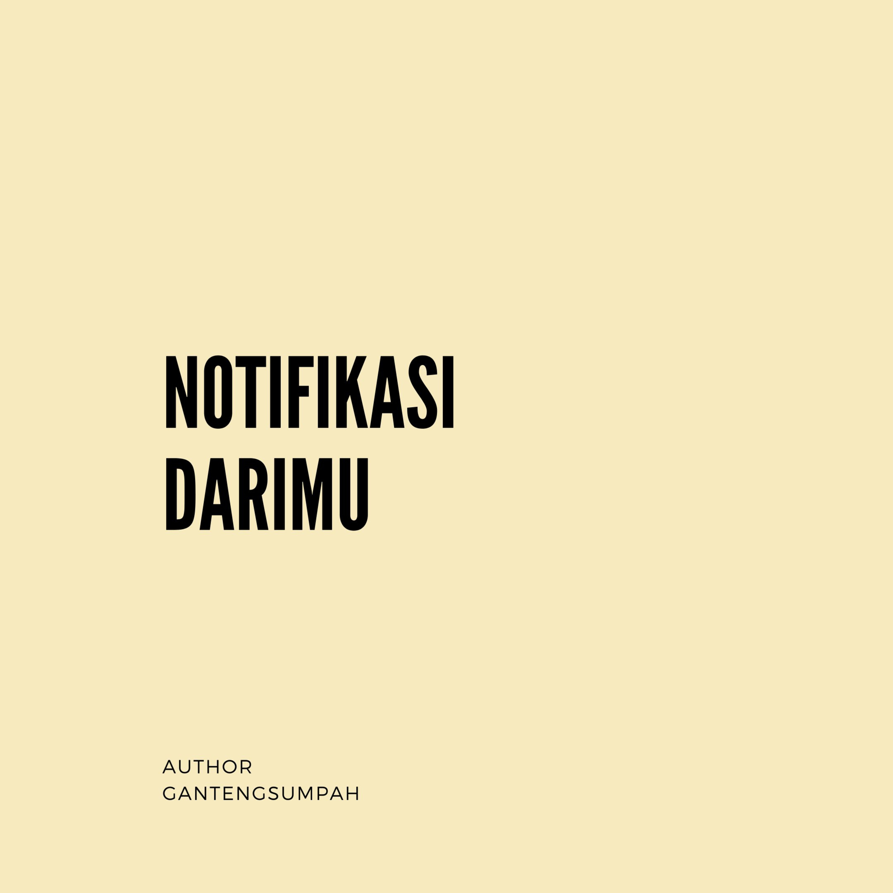 Notifikasi Darimu Notifikasi Darimu