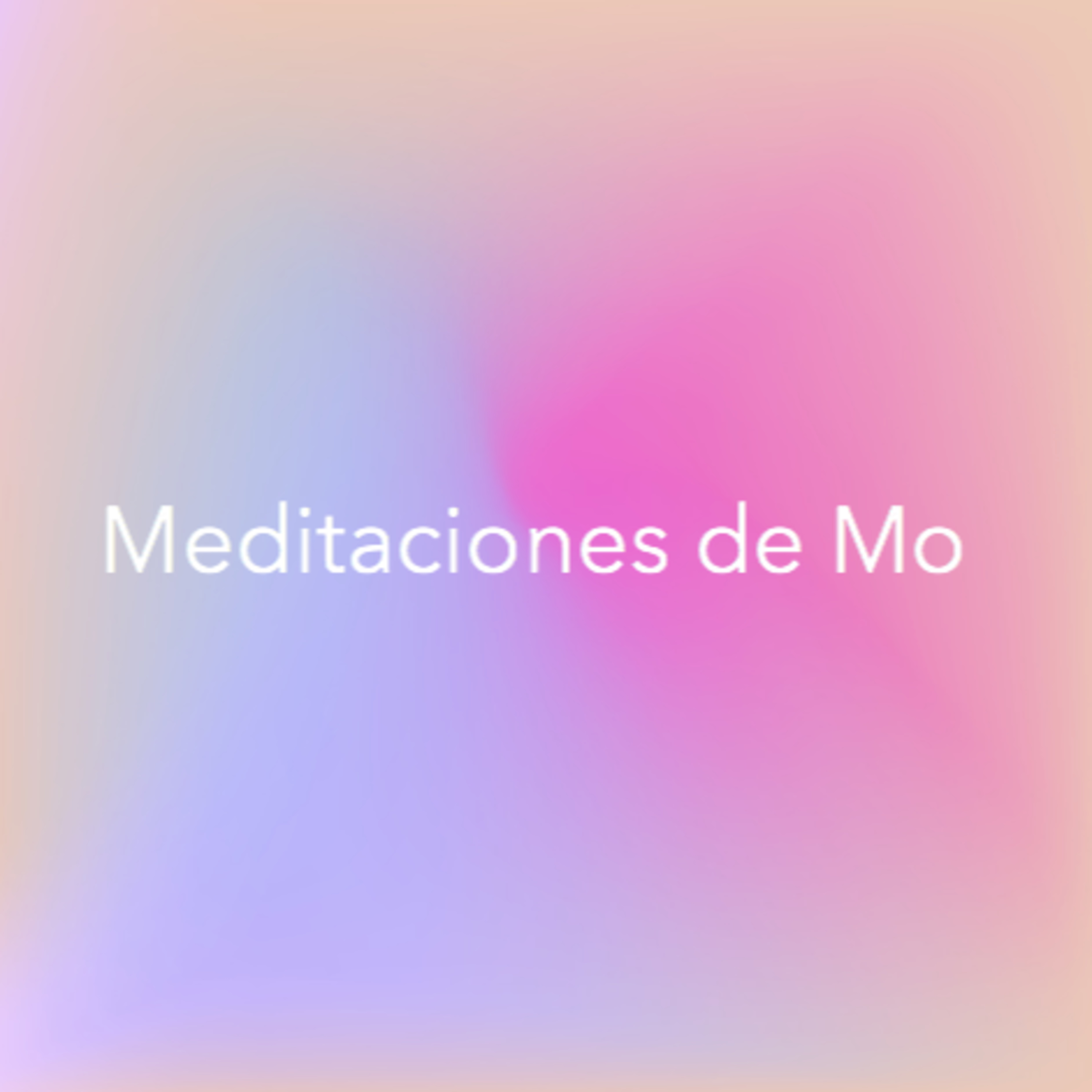 Meditaciones de Mo