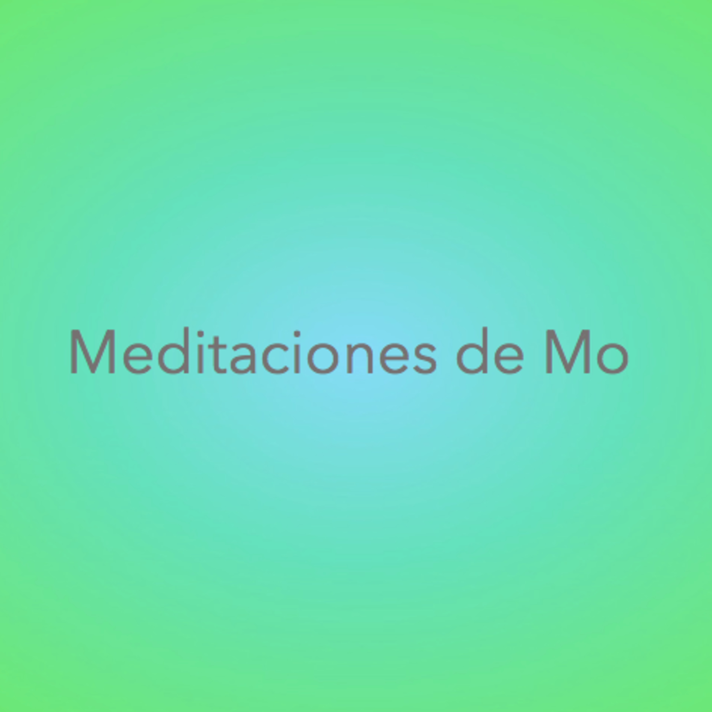 Meditaciones de Mo