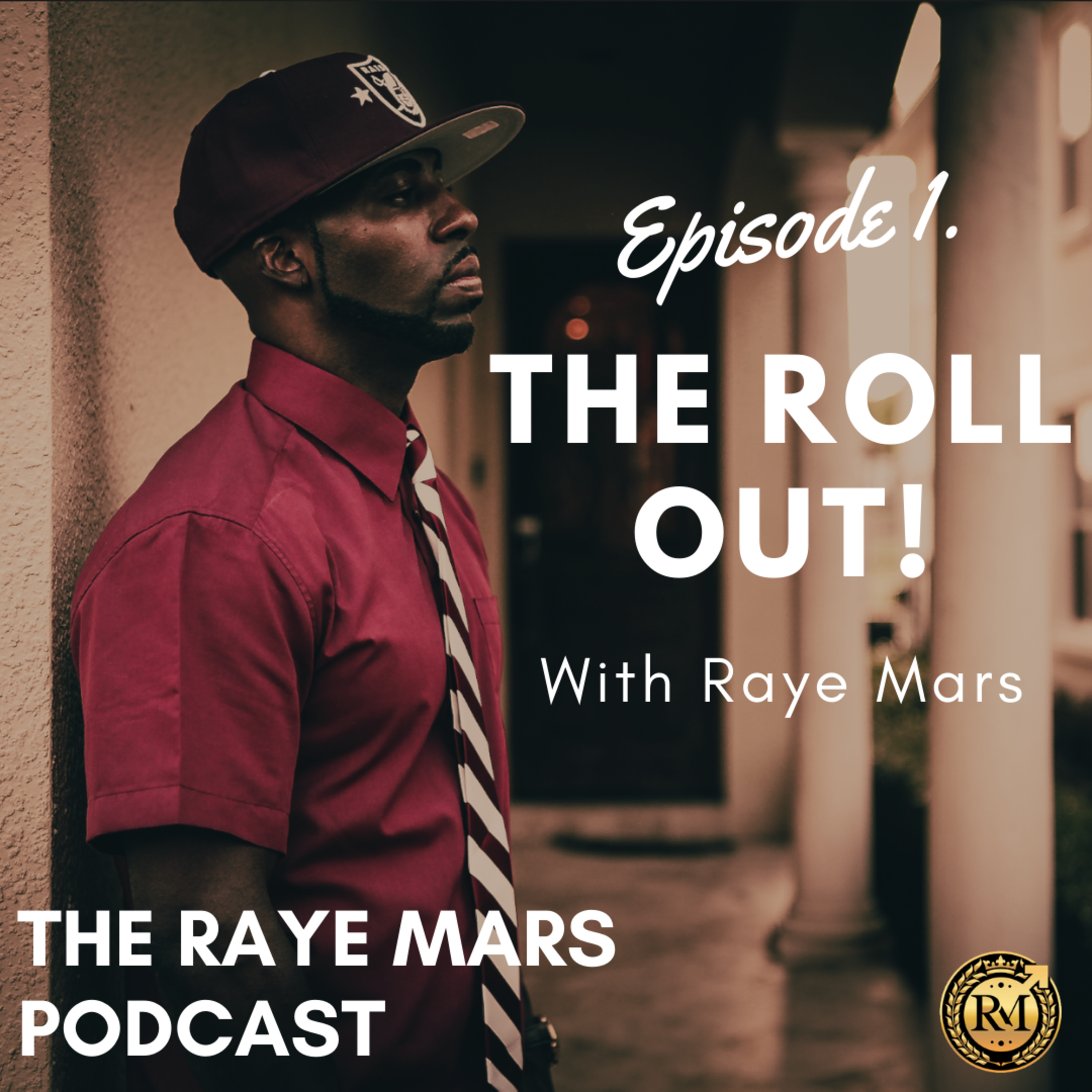 EP. 1 The Roll Out episode artwork