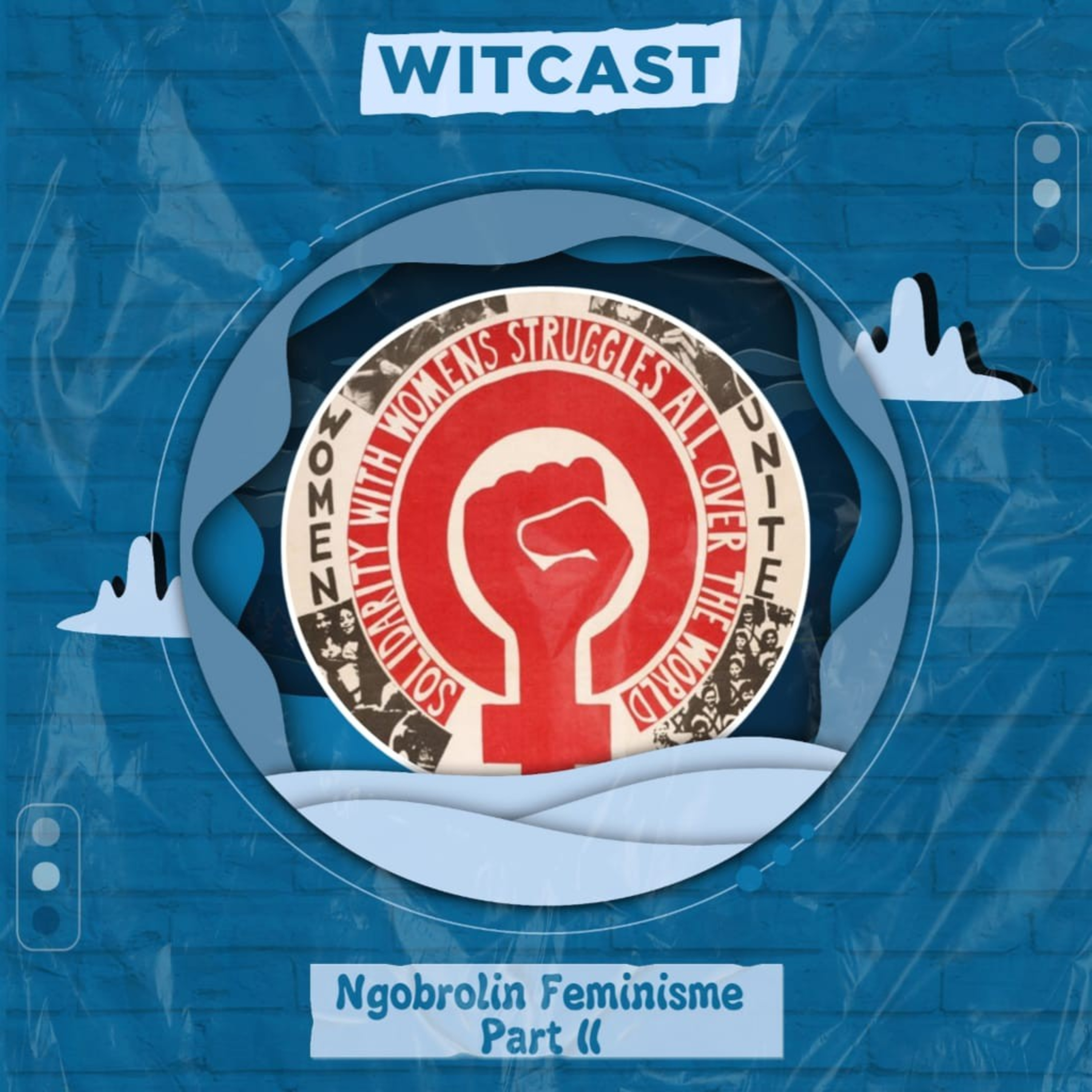 Ngobrolin Feminisme (Part II)