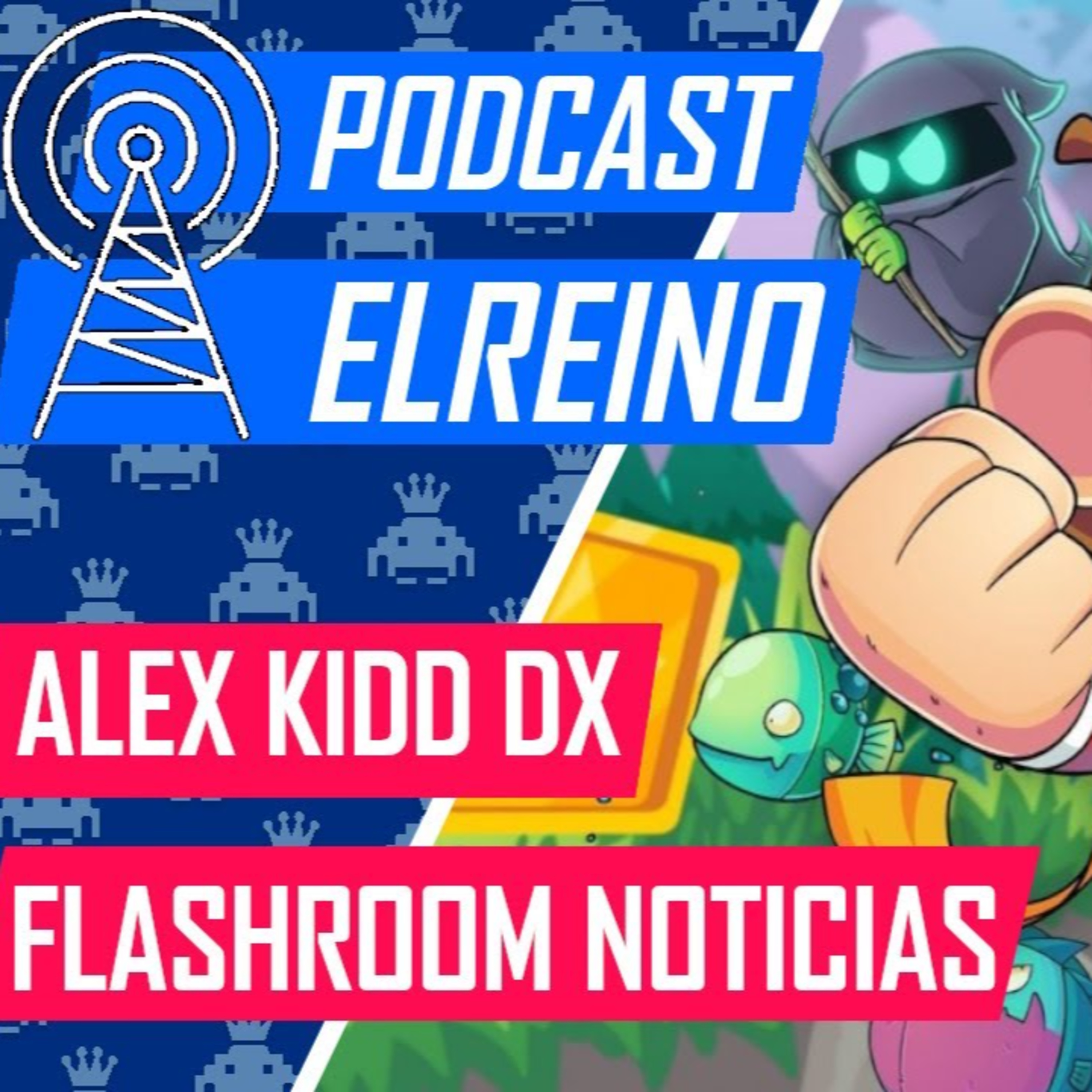 16x32: Mejores momentos temporada, Alex Kidd in Miracle World DX y Flashroom Noticias episode artwork
