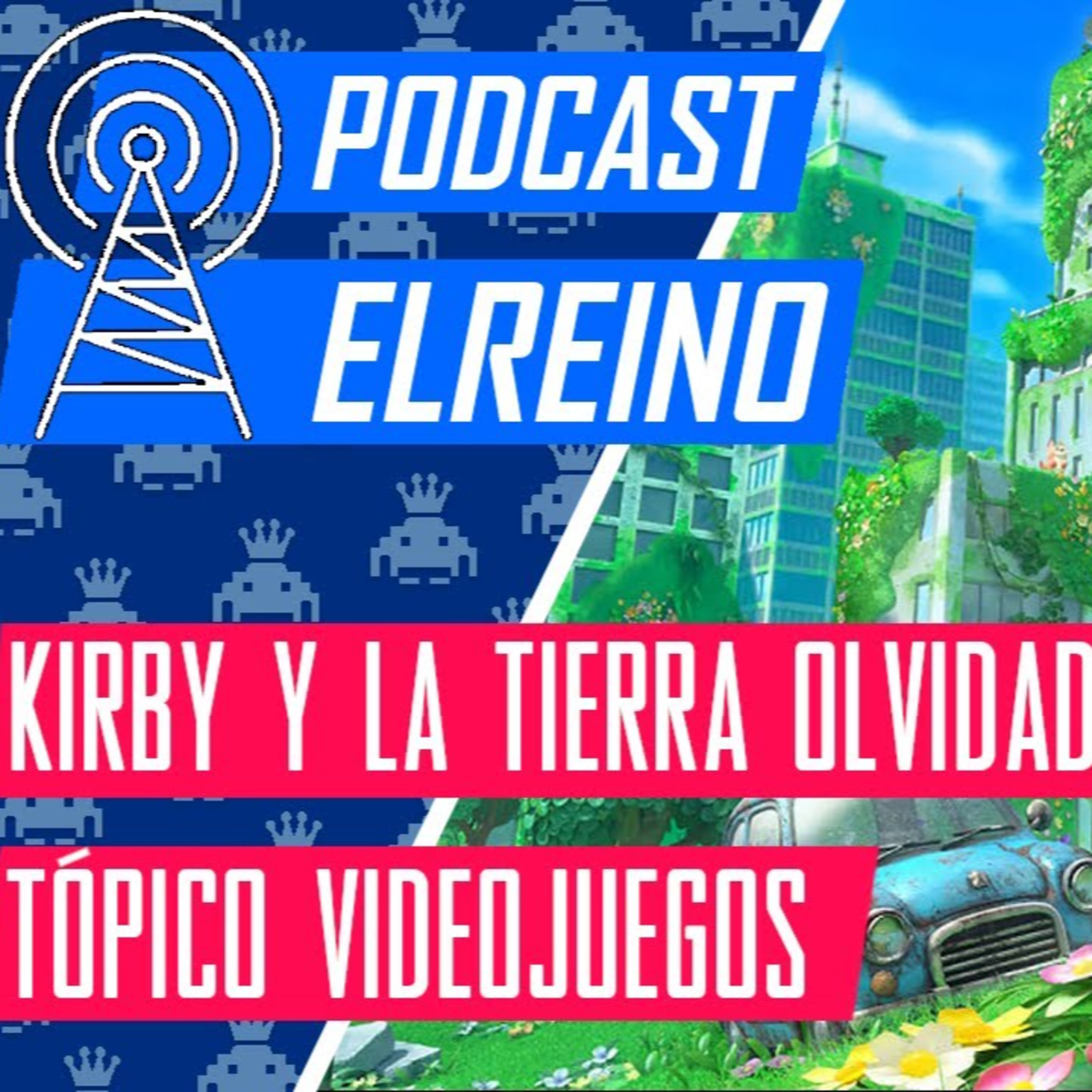 17x15 Kirby y la tierra olvidada, retraso Zelda, nuevo PS Plus, Sonic 2 Movie y Tópico de los Videojuegos episode artwork