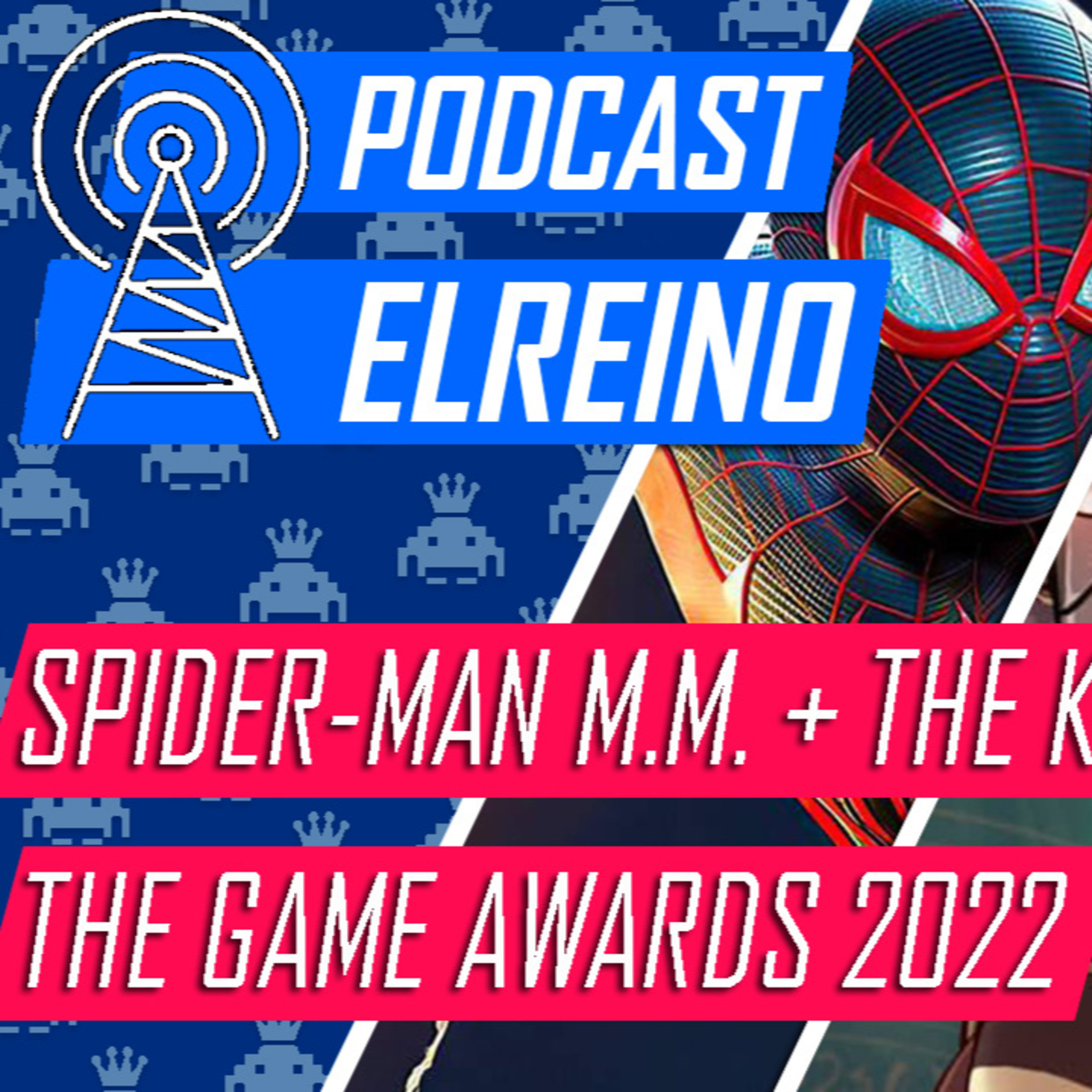 18x06 The Game Awards 2022, nuestro resumen y favoritos del año, The Knight Witch y Spider-Man: Miles Morales episode artwork